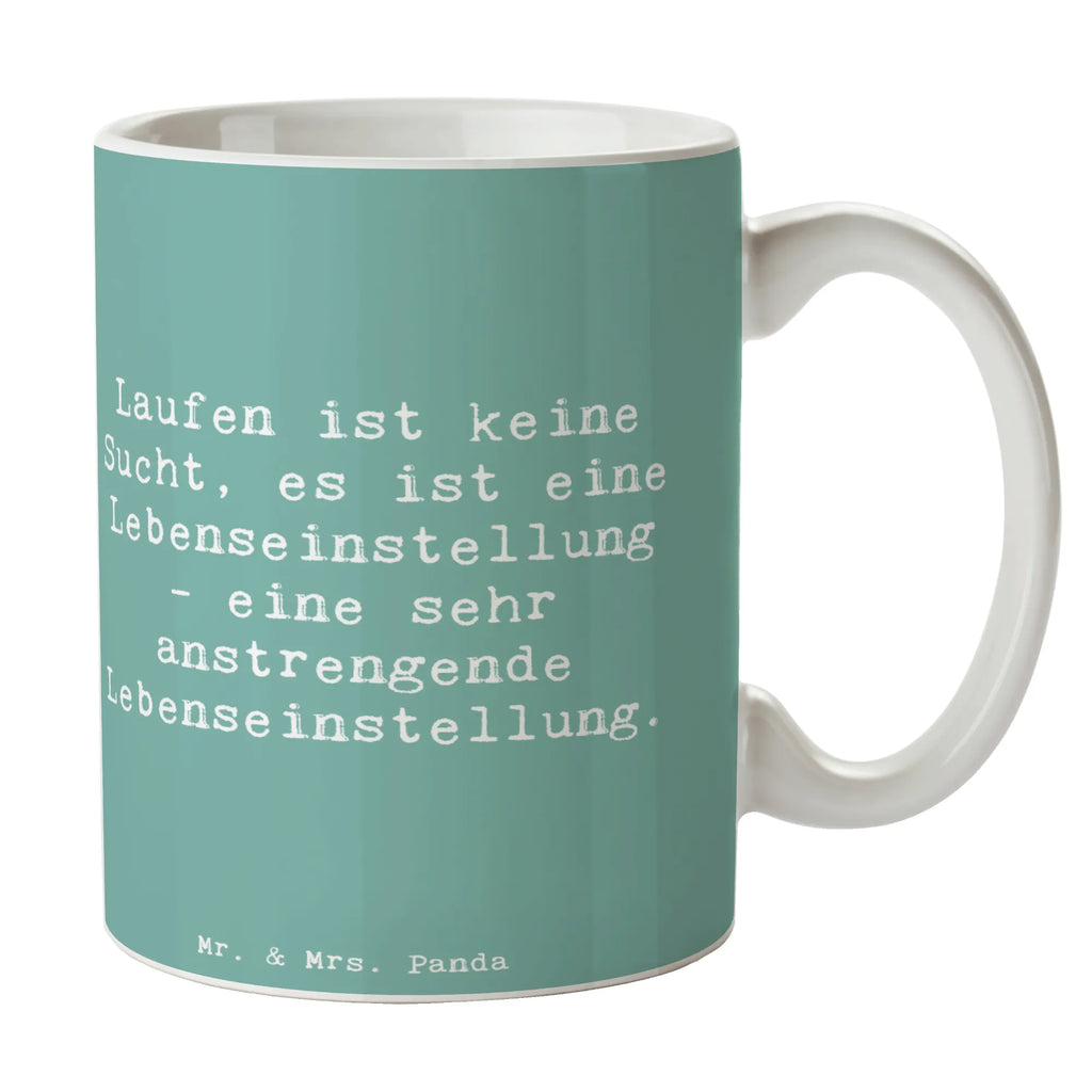 Tasse Spruch Laufen ist keine Sucht, es ist eine Lebenseinstellung - eine sehr anstrengende Lebenseinstellung. Tasse, Kaffeetasse, Teetasse, Becher, Kaffeebecher, Teebecher, Keramiktasse, Porzellantasse, Büro Tasse, Geschenk Tasse, Tasse Sprüche, Tasse Motive, Kaffeetassen, Tasse bedrucken, Designer Tasse, Cappuccino Tassen, Schöne Teetassen, Geschenk, Sport, Sportart, Hobby, Schenken, Danke, Dankeschön, Auszeichnung, Gewinn, Sportler