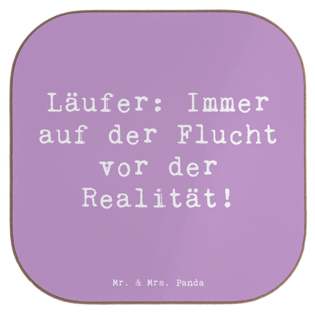 Untersetzer Spruch Laufen Realitätsflucht