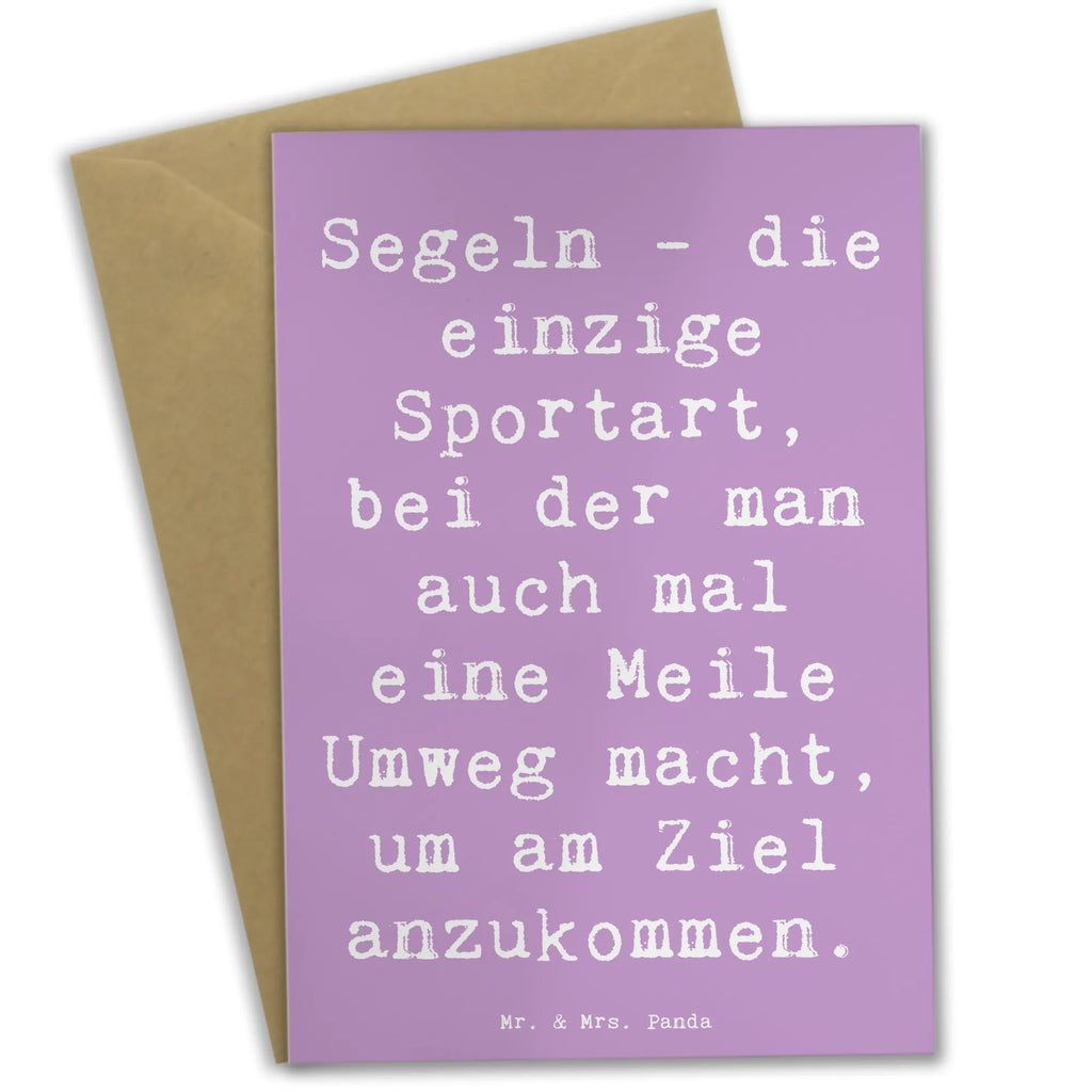 Grußkarte Spruch Segeln Umweg Grußkarte, Klappkarte, Einladungskarte, Glückwunschkarte, Hochzeitskarte, Geburtstagskarte, Karte, Ansichtskarten, Geschenk, Sport, Sportart, Hobby, Schenken, Danke, Dankeschön, Auszeichnung, Gewinn, Sportler