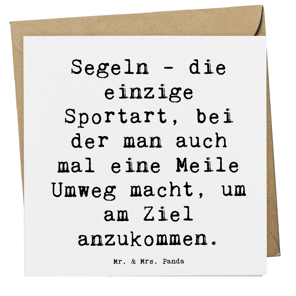 Deluxe Karte Spruch Segeln Umweg Karte, Grußkarte, Klappkarte, Einladungskarte, Glückwunschkarte, Hochzeitskarte, Geburtstagskarte, Hochwertige Grußkarte, Hochwertige Klappkarte, Geschenk, Sport, Sportart, Hobby, Schenken, Danke, Dankeschön, Auszeichnung, Gewinn, Sportler