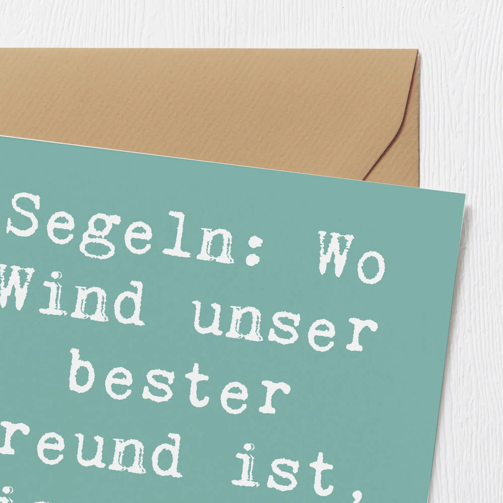 Deluxe Karte Spruch Segeln Windfreund Karte, Grußkarte, Klappkarte, Einladungskarte, Glückwunschkarte, Hochzeitskarte, Geburtstagskarte, Hochwertige Grußkarte, Hochwertige Klappkarte, Geschenk, Sport, Sportart, Hobby, Schenken, Danke, Dankeschön, Auszeichnung, Gewinn, Sportler