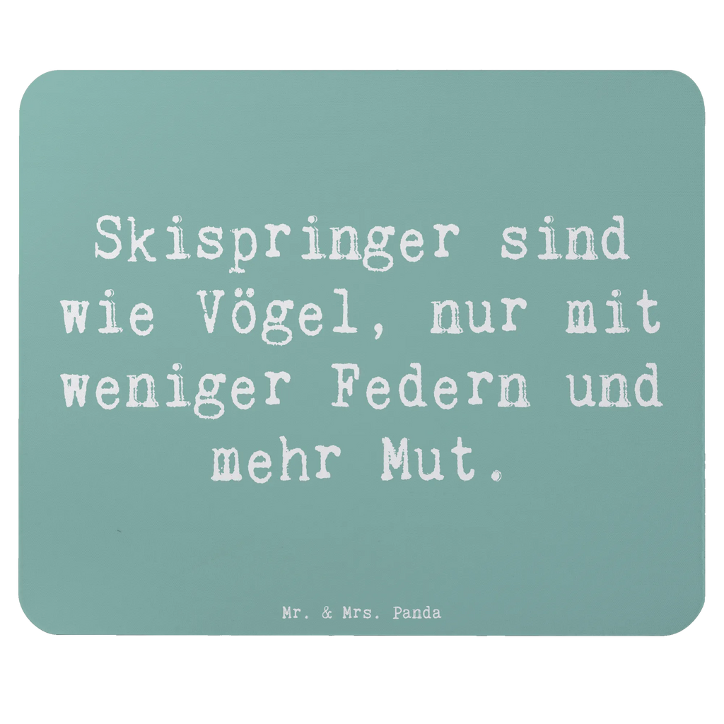 Mauspad Spruch Skispringen Mut