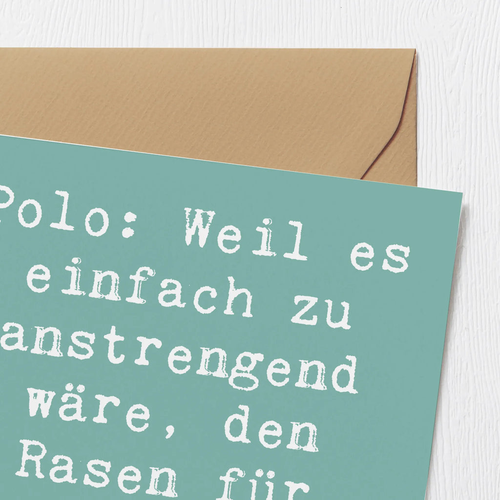 Deluxe Karte Spruch Polo Spaß Karte, Grußkarte, Klappkarte, Einladungskarte, Glückwunschkarte, Hochzeitskarte, Geburtstagskarte, Hochwertige Grußkarte, Hochwertige Klappkarte, Geschenk, Sport, Sportart, Hobby, Schenken, Danke, Dankeschön, Auszeichnung, Gewinn, Sportler