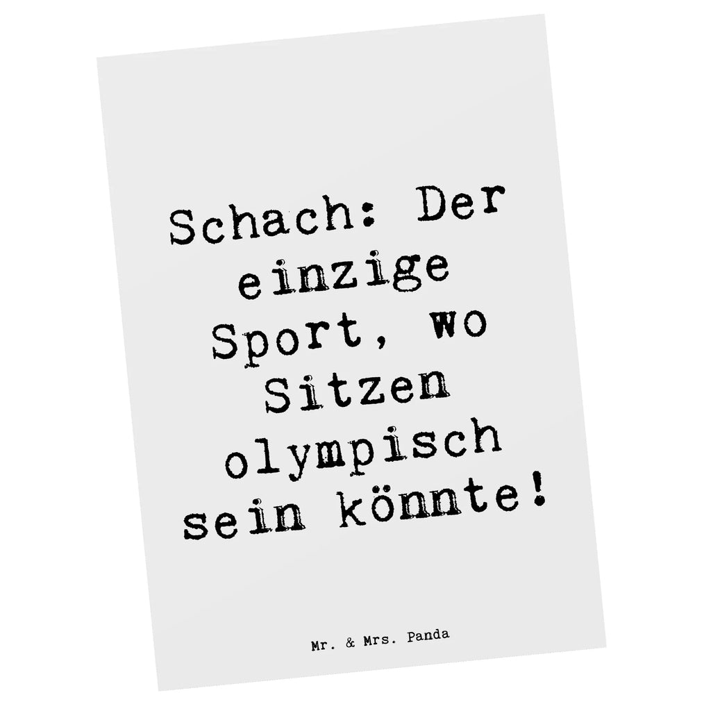 Postkarte Spruch Schach: Der einzige Sport, wo Sitzen olympisch sein könnte! Postkarte, Karte, Geschenkkarte, Grußkarte, Einladung, Ansichtskarte, Geburtstagskarte, Einladungskarte, Dankeskarte, Ansichtskarten, Einladung Geburtstag, Einladungskarten Geburtstag, Geschenk, Sport, Sportart, Hobby, Schenken, Danke, Dankeschön, Auszeichnung, Gewinn, Sportler