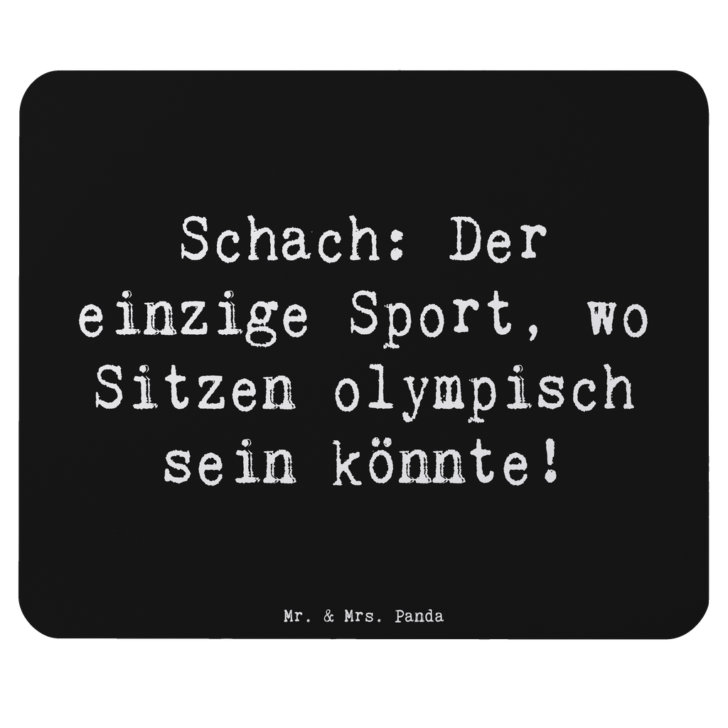 Mauspad Spruch Schach: Der einzige Sport, wo Sitzen olympisch sein könnte! Mousepad, Computer zubehör, Büroausstattung, PC Zubehör, Arbeitszimmer, Mauspad, Einzigartiges Mauspad, Designer Mauspad, Mausunterlage, Mauspad Büro, Geschenk, Sport, Sportart, Hobby, Schenken, Danke, Dankeschön, Auszeichnung, Gewinn, Sportler