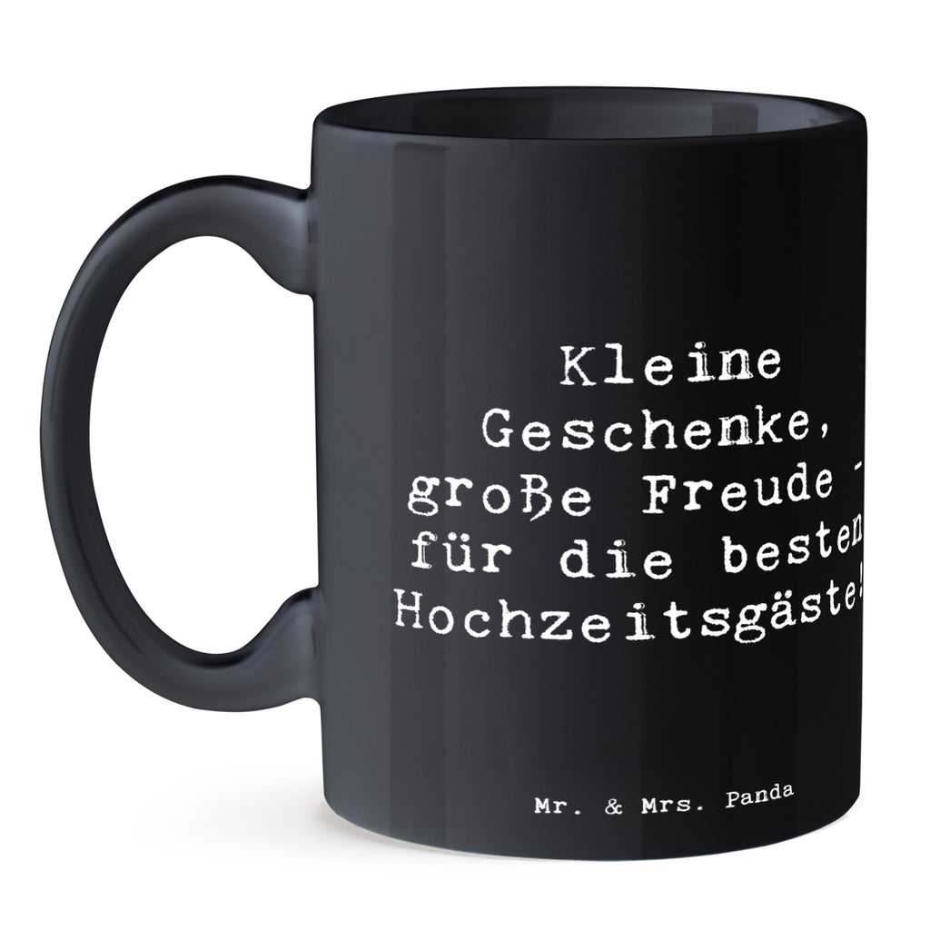 Tasse Spruch Gastgeschenke Freude Tasse, Kaffeetasse, Teetasse, Becher, Kaffeebecher, Teebecher, Keramiktasse, Porzellantasse, Büro Tasse, Geschenk Tasse, Tasse Sprüche, Tasse Motive, Kaffeetassen, Tasse bedrucken, Designer Tasse, Cappuccino Tassen, Schöne Teetassen, Hochzeit, Hochzeitsgeschenk, Ehe, Hochzeitsfeier, Trauung, Trauungsgeschenk, Hochzeitskarte, Verlobungsfeier, Verlobungsgeschenk, Hochzeitsgeschenkideen, Hochzeitsgeschenke für Brautpaar