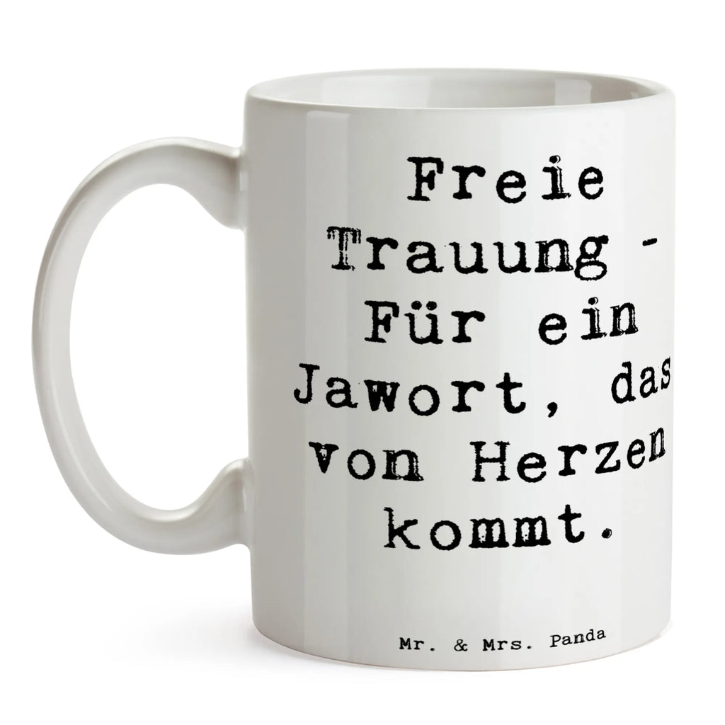 Tasse Spruch Freie Trauung Jawort Tasse, Kaffeetasse, Teetasse, Becher, Kaffeebecher, Teebecher, Keramiktasse, Porzellantasse, Büro Tasse, Geschenk Tasse, Tasse Sprüche, Tasse Motive, Kaffeetassen, Tasse bedrucken, Designer Tasse, Cappuccino Tassen, Schöne Teetassen, Hochzeit, Hochzeitsgeschenk, Ehe, Hochzeitsfeier, Trauung, Trauungsgeschenk, Hochzeitskarte, Verlobungsfeier, Verlobungsgeschenk, Hochzeitsgeschenkideen, Hochzeitsgeschenke für Brautpaar