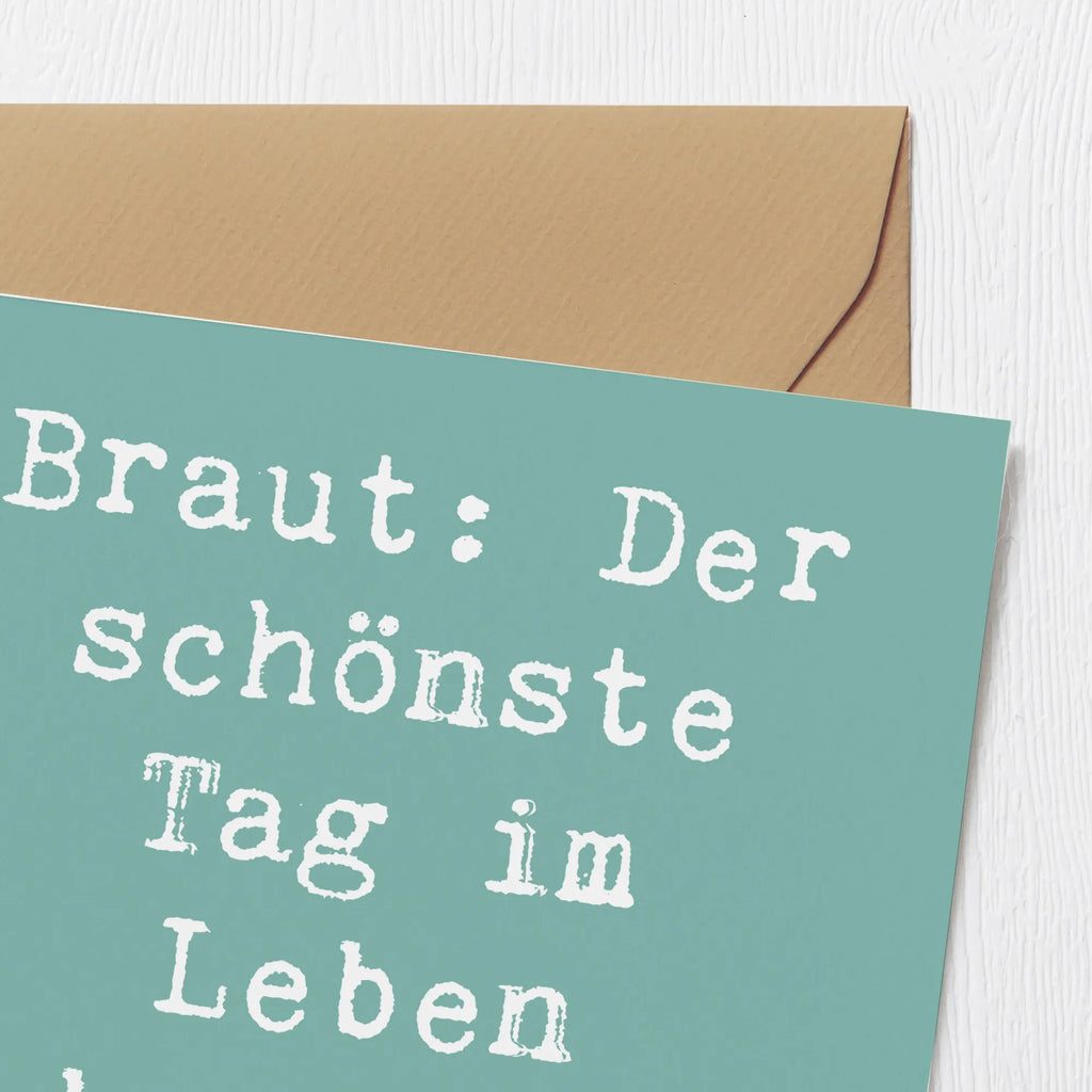 Deluxe Karte Spruch Braut Tag Karte, Grußkarte, Klappkarte, Einladungskarte, Glückwunschkarte, Hochzeitskarte, Geburtstagskarte, Hochwertige Grußkarte, Hochwertige Klappkarte, Hochzeit, Hochzeitsgeschenk, Ehe, Hochzeitsfeier, Trauung, Trauungsgeschenk, Verlobungsfeier, Verlobungsgeschenk, Hochzeitsgeschenkideen, Hochzeitsgeschenke für Brautpaar