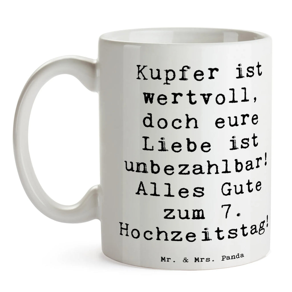 Tasse Spruch 7. Hochzeitstag Kupferhochzeit Tasse, Kaffeetasse, Teetasse, Becher, Kaffeebecher, Teebecher, Keramiktasse, Porzellantasse, Büro Tasse, Geschenk Tasse, Tasse Sprüche, Tasse Motive, Kaffeetassen, Tasse bedrucken, Designer Tasse, Cappuccino Tassen, Schöne Teetassen, Hochzeit, Hochzeitsgeschenk, Ehe, Hochzeitsfeier, Trauung, Trauungsgeschenk, Hochzeitskarte, Verlobungsfeier, Verlobungsgeschenk, Hochzeitsgeschenkideen, Hochzeitsgeschenke für Brautpaar