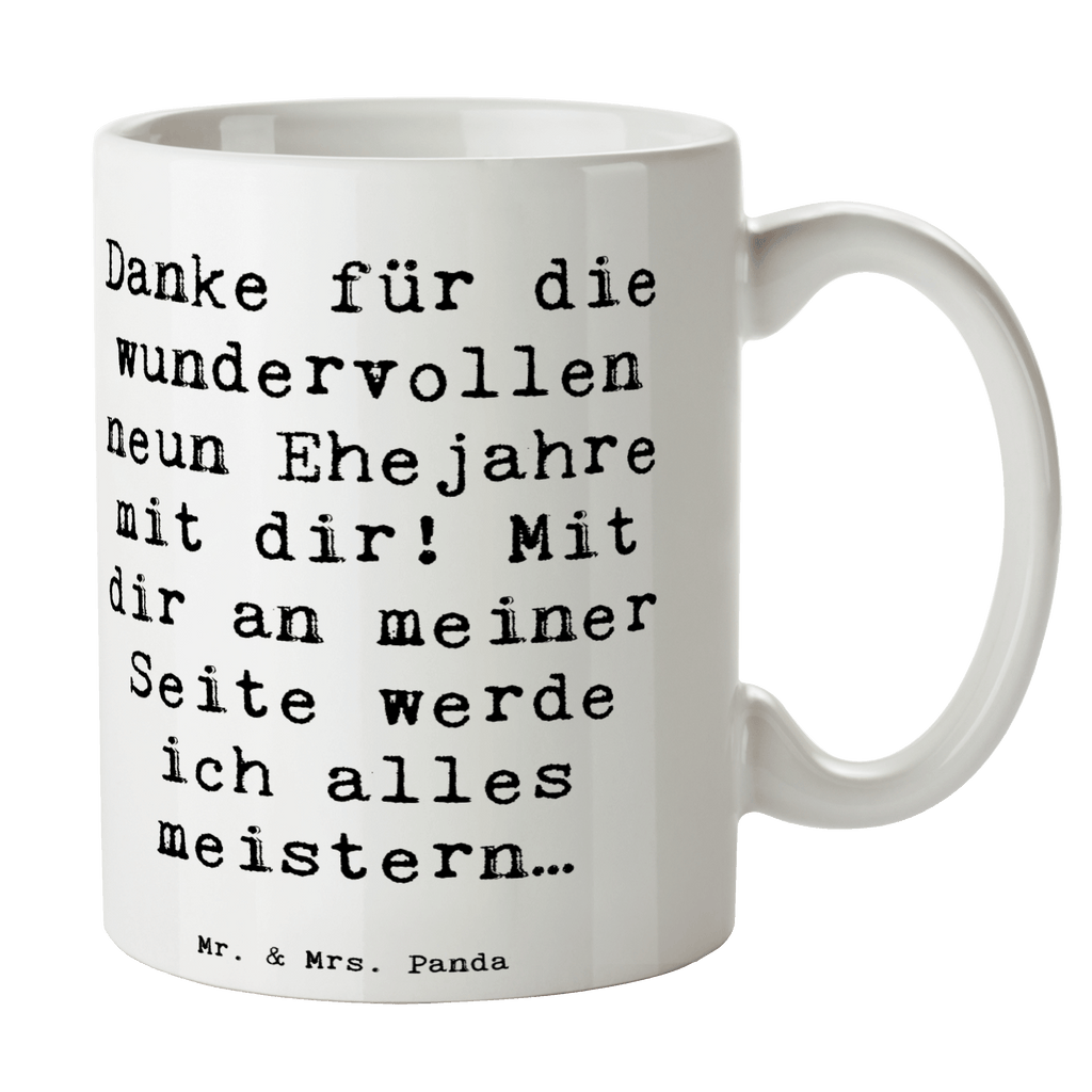 Tasse Spruch 9. Hochzeitstag Keramikhochzeit Tasse, Kaffeetasse, Teetasse, Becher, Kaffeebecher, Teebecher, Keramiktasse, Porzellantasse, Büro Tasse, Geschenk Tasse, Tasse Sprüche, Tasse Motive, Kaffeetassen, Tasse bedrucken, Designer Tasse, Cappuccino Tassen, Schöne Teetassen, Hochzeit, Hochzeitsgeschenk, Ehe, Hochzeitsfeier, Trauung, Trauungsgeschenk, Hochzeitskarte, Verlobungsfeier, Verlobungsgeschenk, Hochzeitsgeschenkideen, Hochzeitsgeschenke für Brautpaar