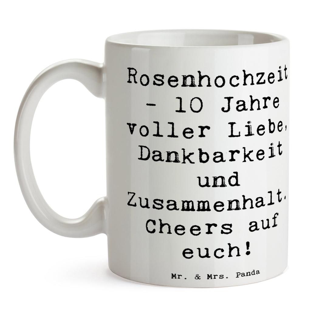 Tasse Spruch 10. Hochzeitstag Rosenhochzeit Tasse, Kaffeetasse, Teetasse, Becher, Kaffeebecher, Teebecher, Keramiktasse, Porzellantasse, Büro Tasse, Geschenk Tasse, Tasse Sprüche, Tasse Motive, Kaffeetassen, Tasse bedrucken, Designer Tasse, Cappuccino Tassen, Schöne Teetassen, Hochzeit, Hochzeitsgeschenk, Ehe, Hochzeitsfeier, Trauung, Trauungsgeschenk, Hochzeitskarte, Verlobungsfeier, Verlobungsgeschenk, Hochzeitsgeschenkideen, Hochzeitsgeschenke für Brautpaar