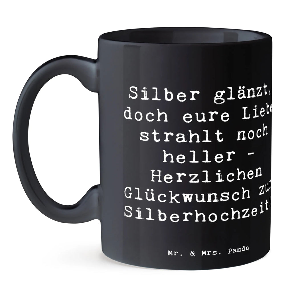 Tasse Spruch 25. Hochzeitstag Silberne Hochzeit Tasse, Kaffeetasse, Teetasse, Becher, Kaffeebecher, Teebecher, Keramiktasse, Porzellantasse, Büro Tasse, Geschenk Tasse, Tasse Sprüche, Tasse Motive, Kaffeetassen, Tasse bedrucken, Designer Tasse, Cappuccino Tassen, Schöne Teetassen, Hochzeit, Hochzeitsgeschenk, Ehe, Hochzeitsfeier, Trauung, Trauungsgeschenk, Hochzeitskarte, Verlobungsfeier, Verlobungsgeschenk, Hochzeitsgeschenkideen, Hochzeitsgeschenke für Brautpaar