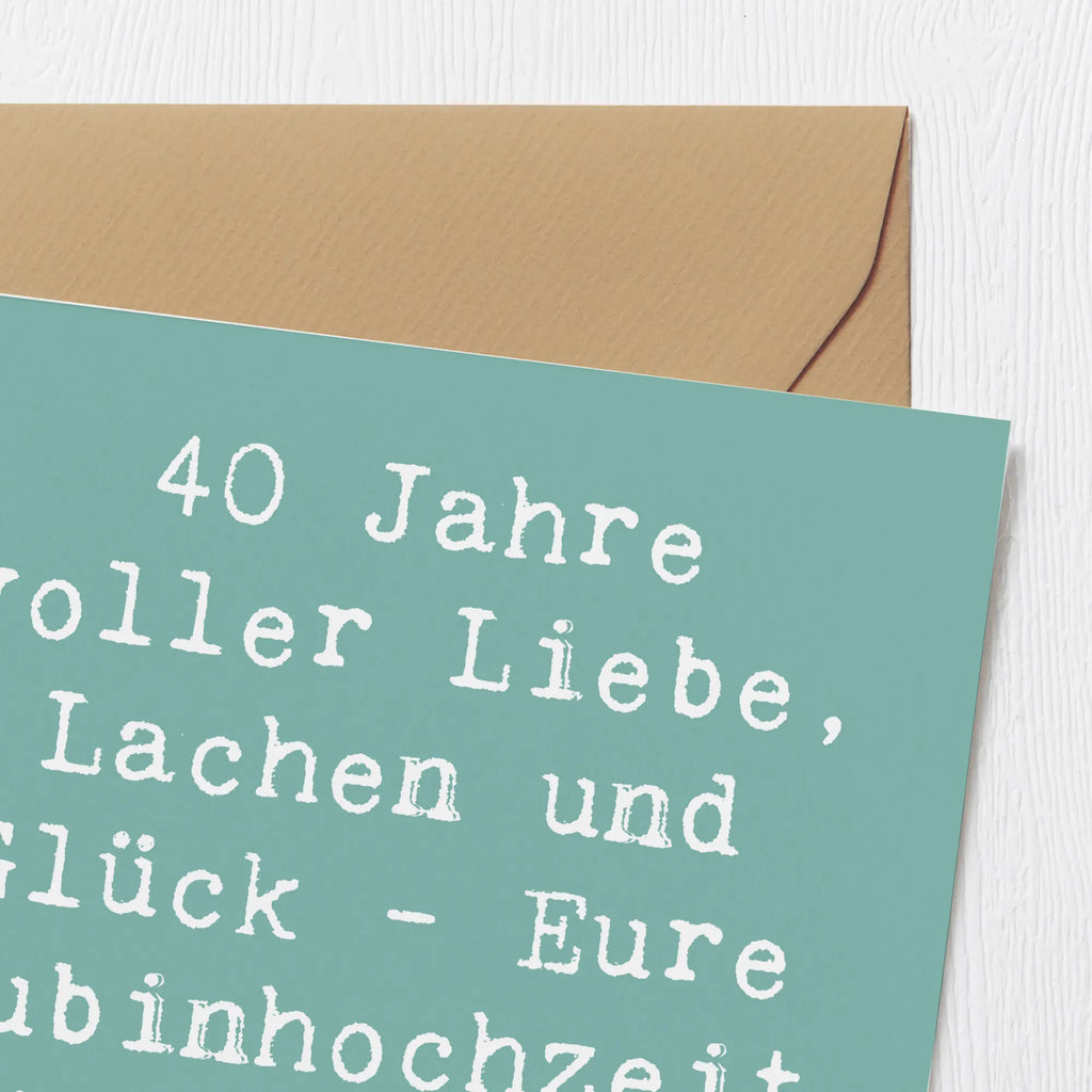 Deluxe Karte Spruch 40. Hochzeitstag Rubinhochzeit Karte, Grußkarte, Klappkarte, Einladungskarte, Glückwunschkarte, Hochzeitskarte, Geburtstagskarte, Hochwertige Grußkarte, Hochwertige Klappkarte, Hochzeit, Hochzeitsgeschenk, Ehe, Hochzeitsfeier, Trauung, Trauungsgeschenk, Verlobungsfeier, Verlobungsgeschenk, Hochzeitsgeschenkideen, Hochzeitsgeschenke für Brautpaar