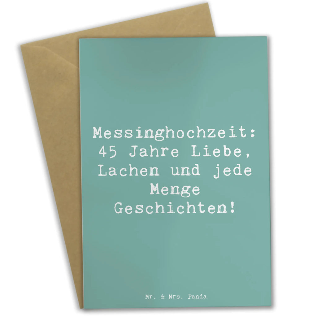 Grußkarte Messinghochzeit: 45 Jahre Liebe, Lachen und jede Menge Geschichten! Grußkarte, Klappkarte, Einladungskarte, Glückwunschkarte, Hochzeitskarte, Geburtstagskarte, Karte, Ansichtskarten, Hochzeit, Hochzeitsgeschenk, Ehe, Hochzeitsfeier, Trauung, Trauungsgeschenk, Verlobungsfeier, Verlobungsgeschenk, Hochzeitsgeschenkideen, Hochzeitsgeschenke für Brautpaar