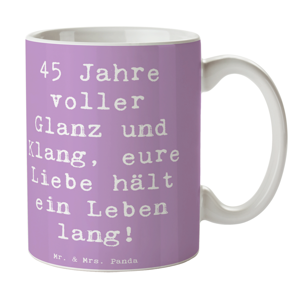 Tasse Spruch 45. Hochzeitstag Messinghochzeit Tasse, Kaffeetasse, Teetasse, Becher, Kaffeebecher, Teebecher, Keramiktasse, Porzellantasse, Büro Tasse, Geschenk Tasse, Tasse Sprüche, Tasse Motive, Kaffeetassen, Tasse bedrucken, Designer Tasse, Cappuccino Tassen, Schöne Teetassen, Hochzeit, Hochzeitsgeschenk, Ehe, Hochzeitsfeier, Trauung, Trauungsgeschenk, Hochzeitskarte, Verlobungsfeier, Verlobungsgeschenk, Hochzeitsgeschenkideen, Hochzeitsgeschenke für Brautpaar