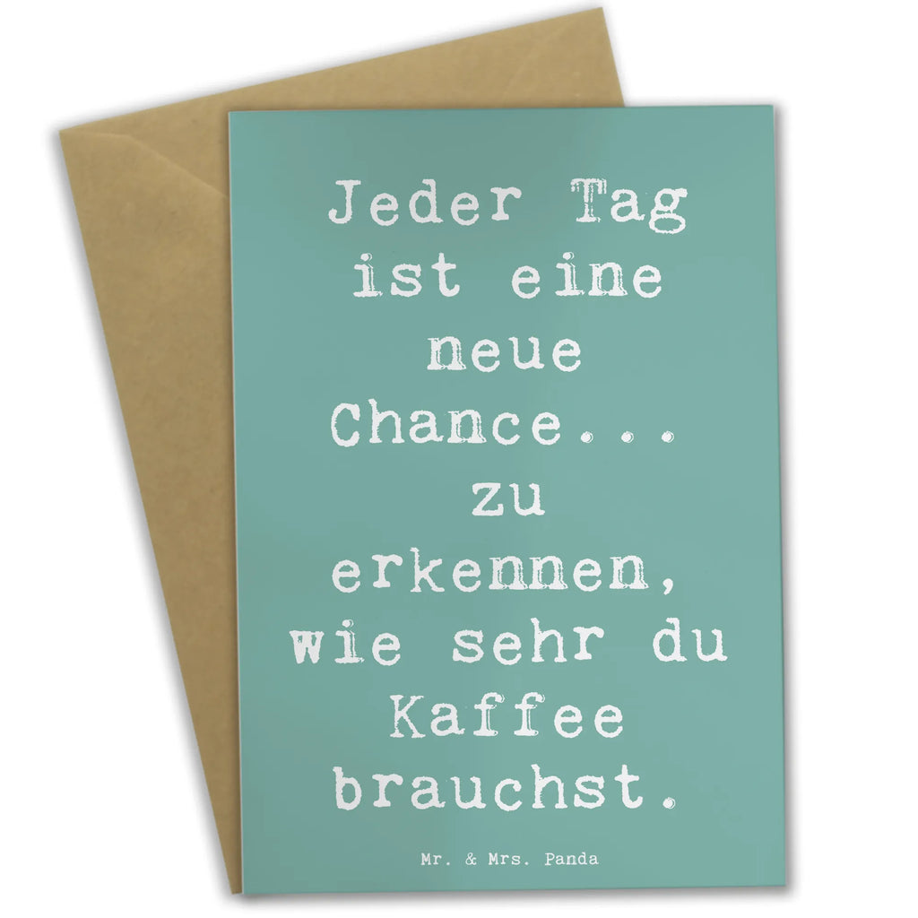 Grußkarte Spruch Motivation und Kaffee Grußkarte, Klappkarte, Einladungskarte, Glückwunschkarte, Hochzeitskarte, Geburtstagskarte, Karte, Ansichtskarten