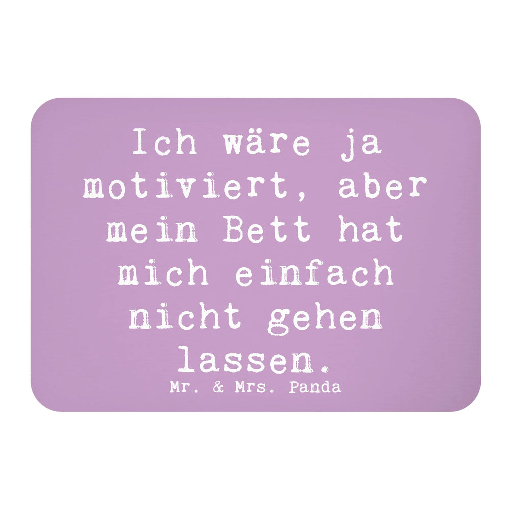 Magnet Spruch Motivationsbett Kühlschrankmagnet, Pinnwandmagnet, Souvenir Magnet, Motivmagnete, Dekomagnet, Whiteboard Magnet, Notiz Magnet, Kühlschrank Dekoration