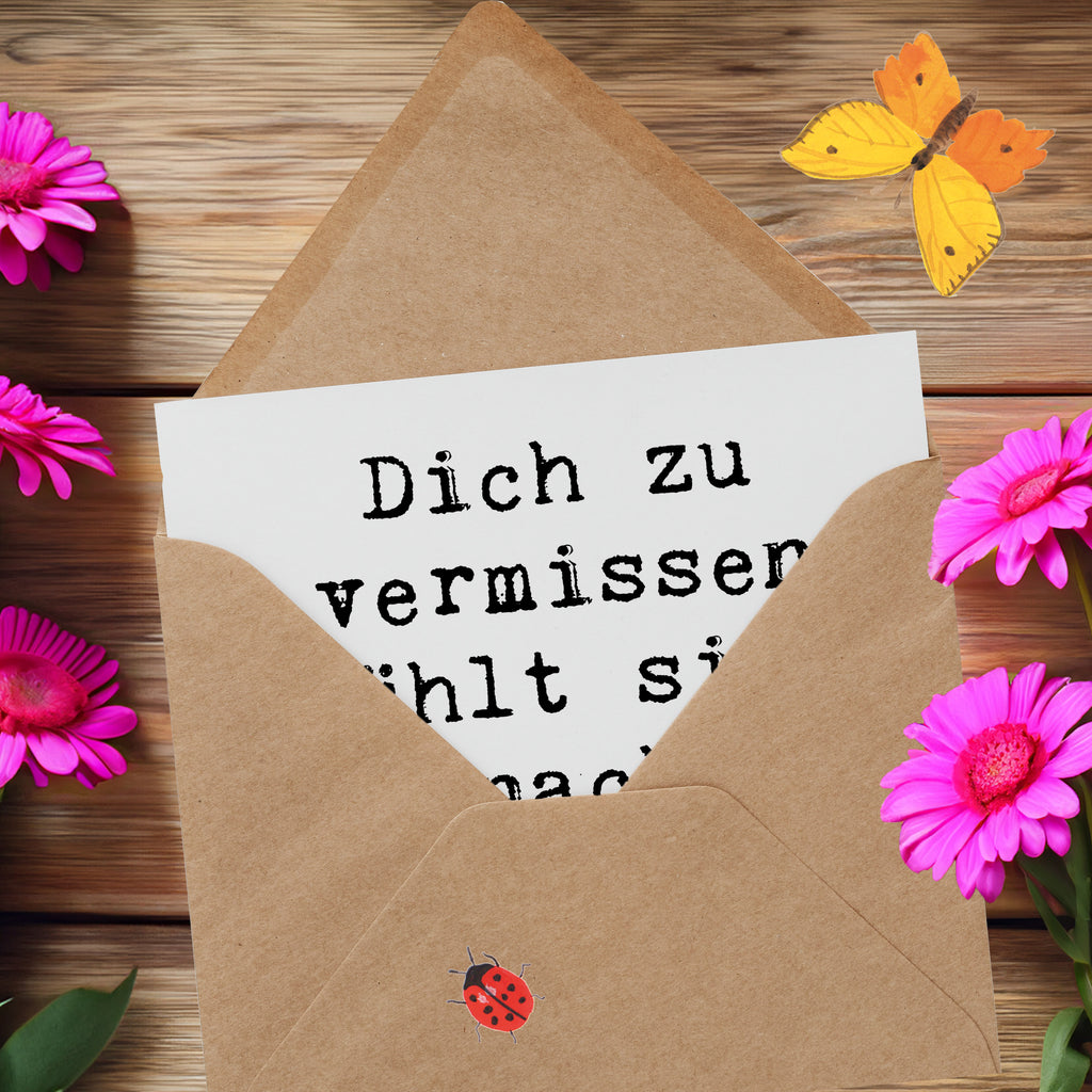 Deluxe Karte Spruch Heimweh Sehnsucht Karte, Grußkarte, Klappkarte, Einladungskarte, Glückwunschkarte, Hochzeitskarte, Geburtstagskarte, Hochwertige Grußkarte, Hochwertige Klappkarte