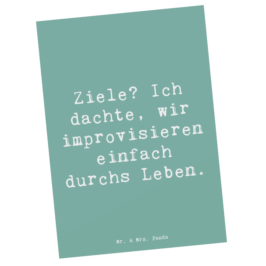 Postkarte Spruch Lebensziele Improvisation Postkarte, Karte, Geschenkkarte, Grußkarte, Einladung, Ansichtskarte, Geburtstagskarte, Einladungskarte, Dankeskarte, Ansichtskarten, Einladung Geburtstag, Einladungskarten Geburtstag