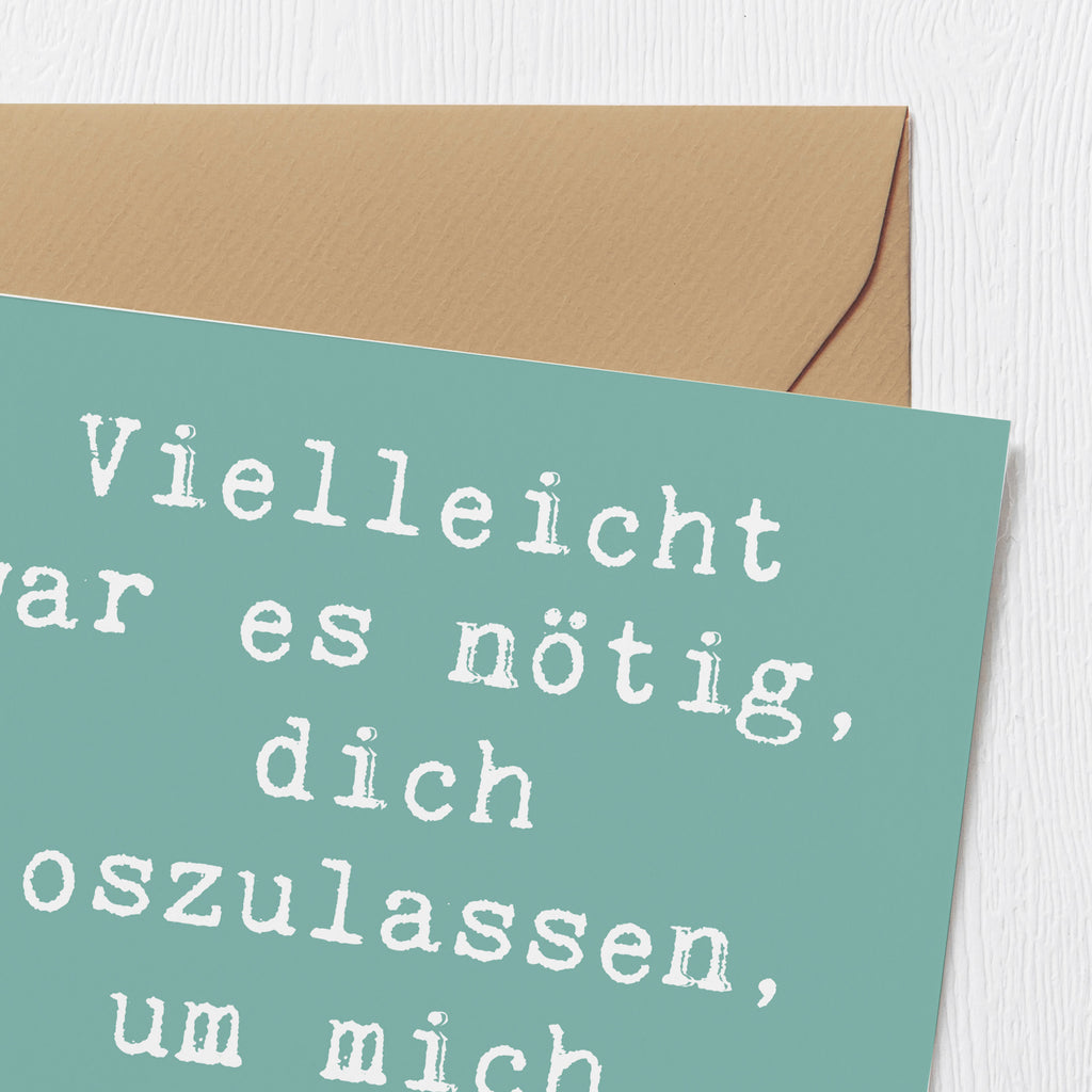 Deluxe Karte Spruch Liebeskummer Selbstfindung Karte, Grußkarte, Klappkarte, Einladungskarte, Glückwunschkarte, Hochzeitskarte, Geburtstagskarte, Hochwertige Grußkarte, Hochwertige Klappkarte