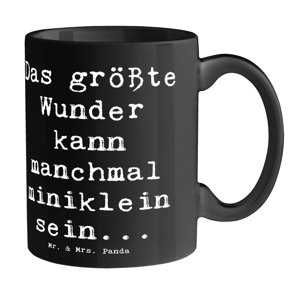 Tasse Spruch Wunder Entdecken Tasse, Kaffeetasse, Teetasse, Becher, Kaffeebecher, Teebecher, Keramiktasse, Porzellantasse, Büro Tasse, Geschenk Tasse, Tasse Sprüche, Tasse Motive, Kaffeetassen, Tasse bedrucken, Designer Tasse, Cappuccino Tassen, Schöne Teetassen