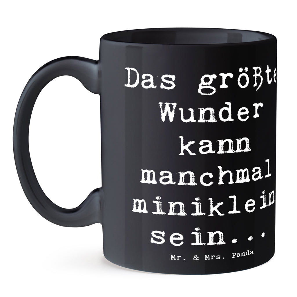 Tasse Spruch Wunder Entdecken Tasse, Kaffeetasse, Teetasse, Becher, Kaffeebecher, Teebecher, Keramiktasse, Porzellantasse, Büro Tasse, Geschenk Tasse, Tasse Sprüche, Tasse Motive, Kaffeetassen, Tasse bedrucken, Designer Tasse, Cappuccino Tassen, Schöne Teetassen