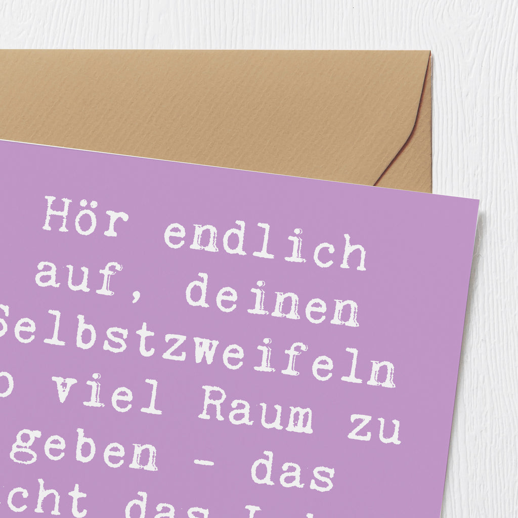 Deluxe Karte Spruch Zweifel an sich selbst Karte, Grußkarte, Klappkarte, Einladungskarte, Glückwunschkarte, Hochzeitskarte, Geburtstagskarte, Hochwertige Grußkarte, Hochwertige Klappkarte