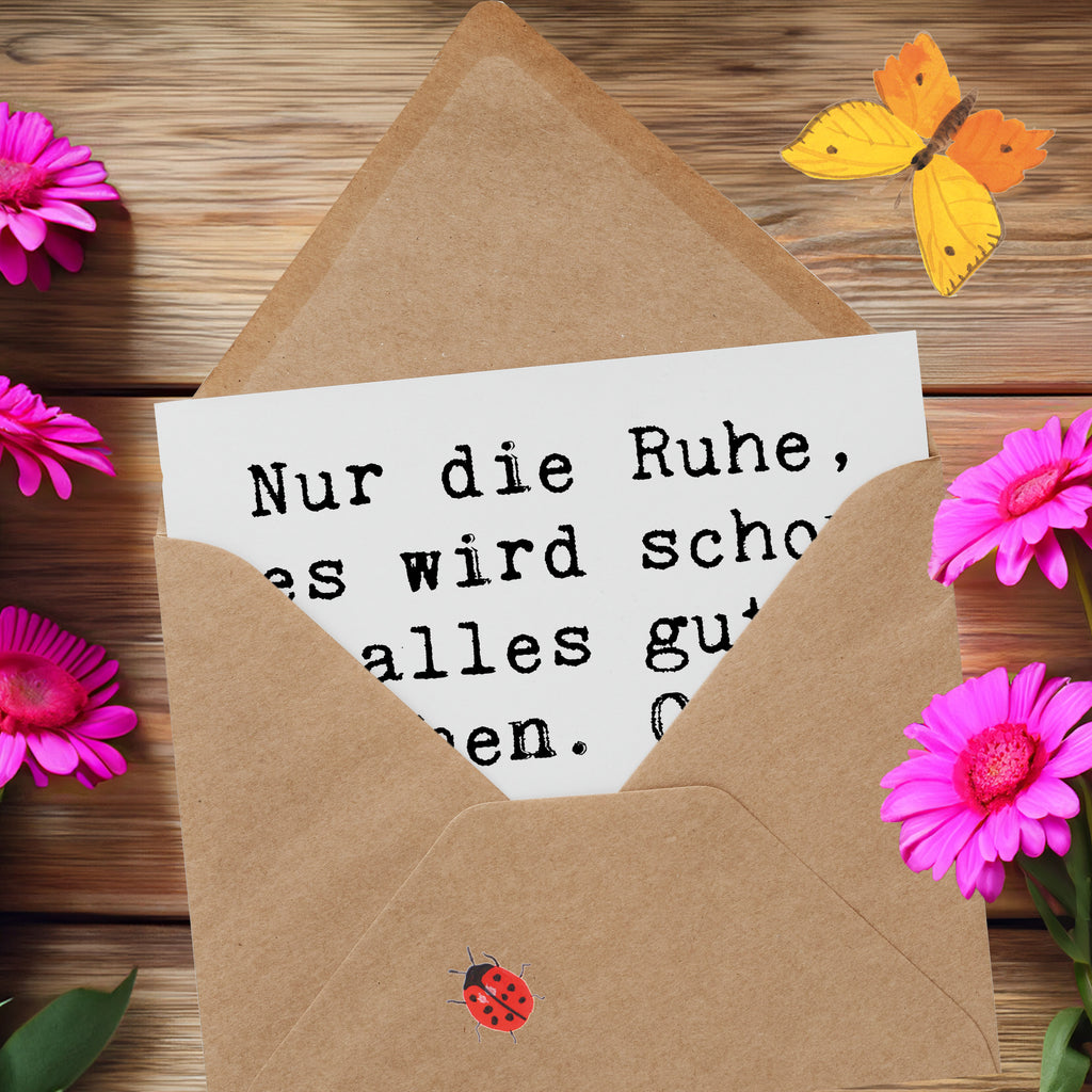 Deluxe Karte Spruch Gelassenheit in Krisen Karte, Grußkarte, Klappkarte, Einladungskarte, Glückwunschkarte, Hochzeitskarte, Geburtstagskarte, Hochwertige Grußkarte, Hochwertige Klappkarte