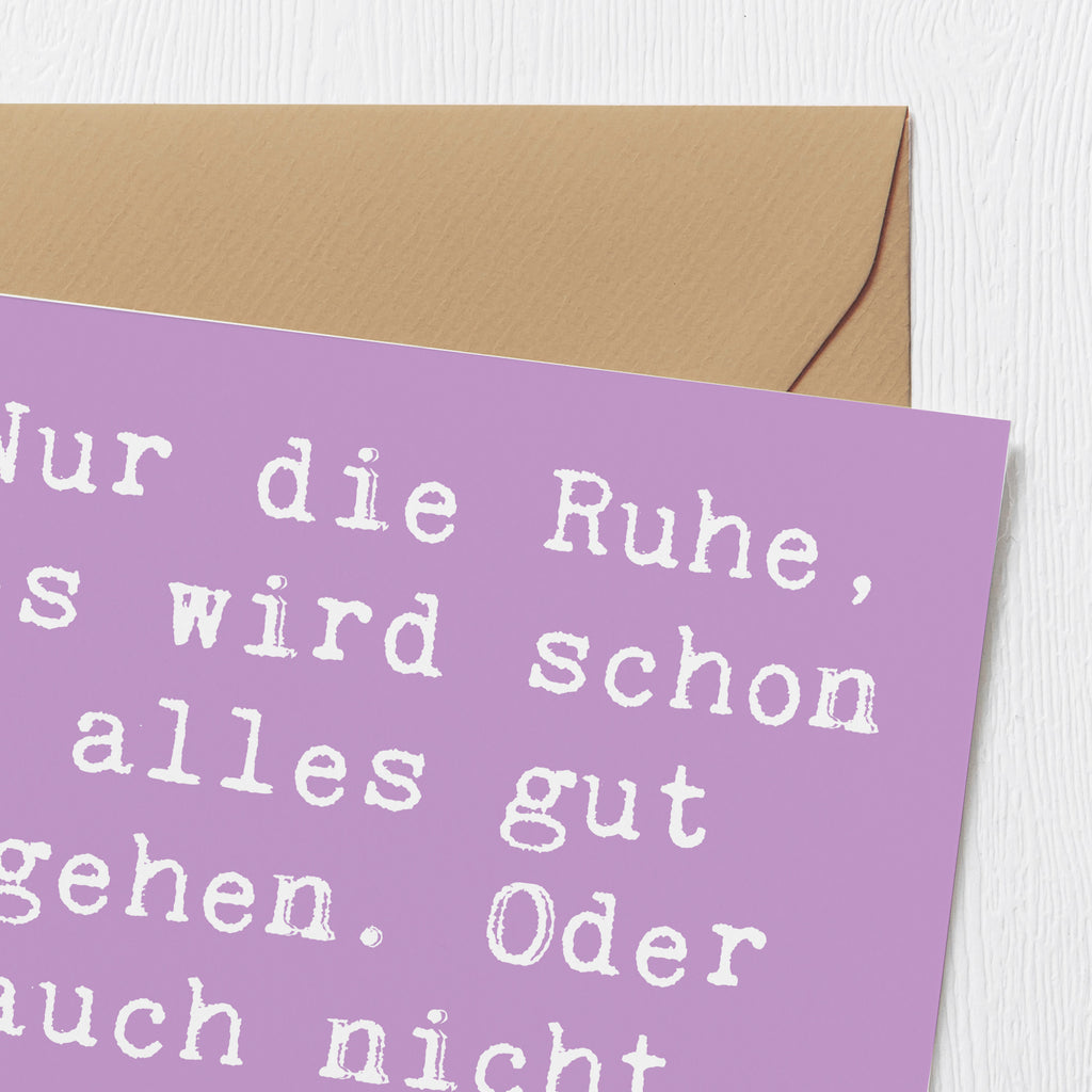 Deluxe Karte Spruch Gelassenheit in Krisen Karte, Grußkarte, Klappkarte, Einladungskarte, Glückwunschkarte, Hochzeitskarte, Geburtstagskarte, Hochwertige Grußkarte, Hochwertige Klappkarte