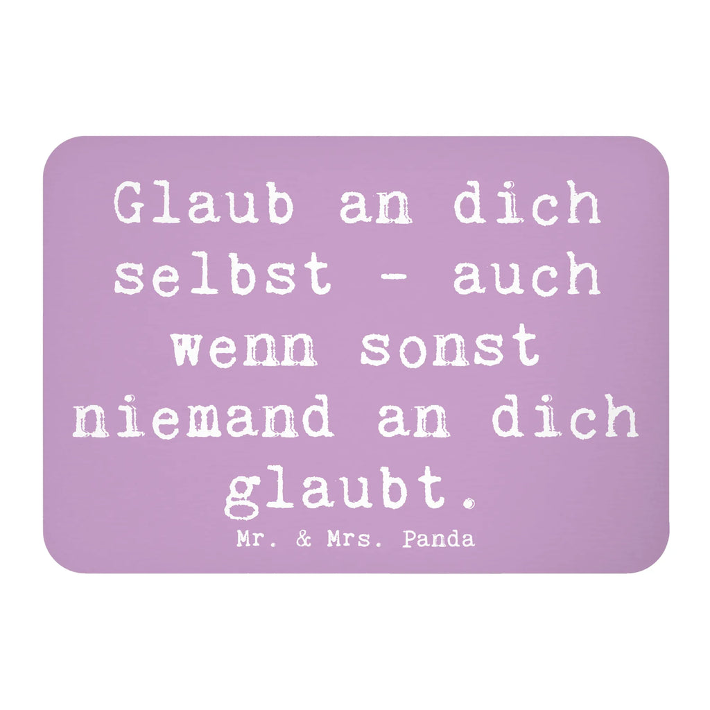 Magnet Spruch Glaube an dich selbst Kühlschrankmagnet, Pinnwandmagnet, Souvenir Magnet, Motivmagnete, Dekomagnet, Whiteboard Magnet, Notiz Magnet, Kühlschrank Dekoration