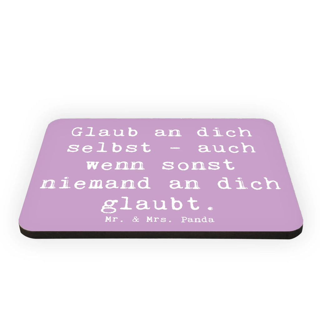 Magnet Spruch Glaube an dich selbst Kühlschrankmagnet, Pinnwandmagnet, Souvenir Magnet, Motivmagnete, Dekomagnet, Whiteboard Magnet, Notiz Magnet, Kühlschrank Dekoration