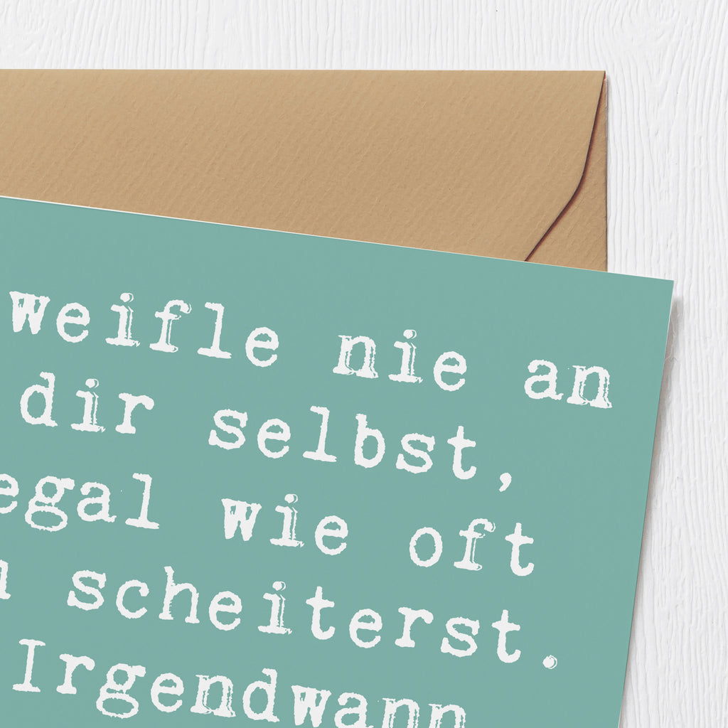 Deluxe Karte Spruch Glaube an sich selbst Karte, Grußkarte, Klappkarte, Einladungskarte, Glückwunschkarte, Hochzeitskarte, Geburtstagskarte, Hochwertige Grußkarte, Hochwertige Klappkarte