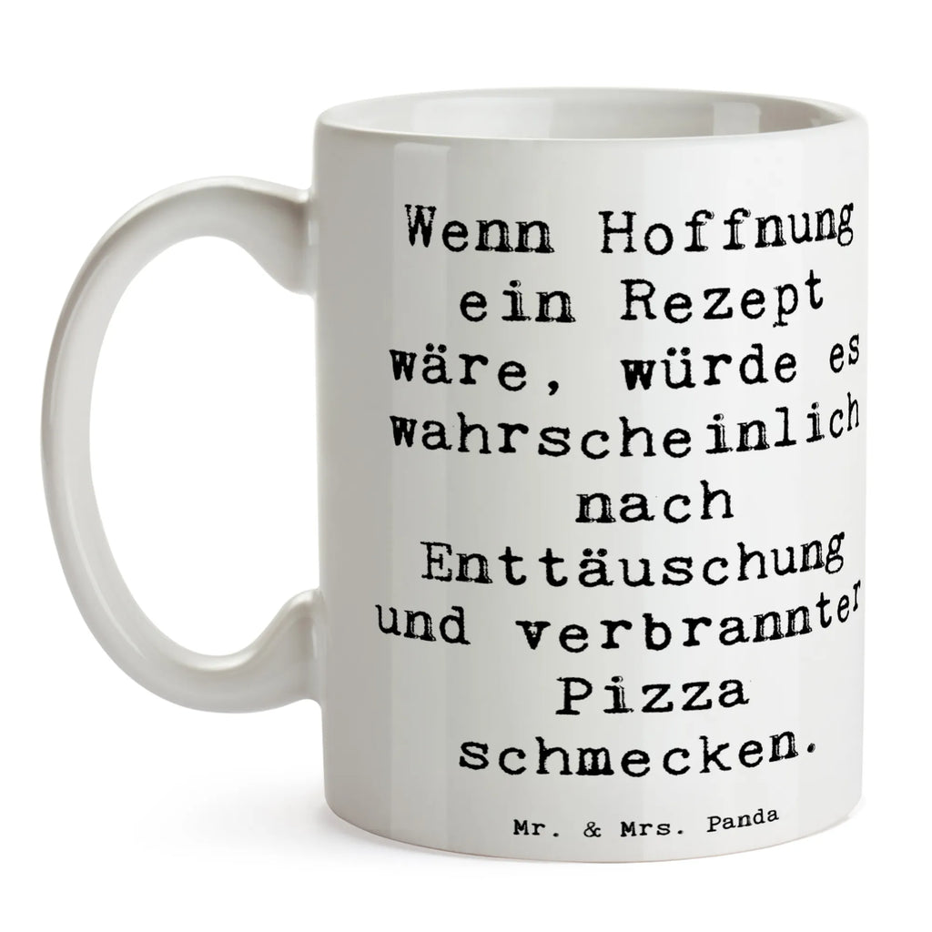 Tasse Spruch Hoffnung in schwierigen Zeiten Tasse, Kaffeetasse, Teetasse, Becher, Kaffeebecher, Teebecher, Keramiktasse, Porzellantasse, Büro Tasse, Geschenk Tasse, Tasse Sprüche, Tasse Motive, Kaffeetassen, Tasse bedrucken, Designer Tasse, Cappuccino Tassen, Schöne Teetassen