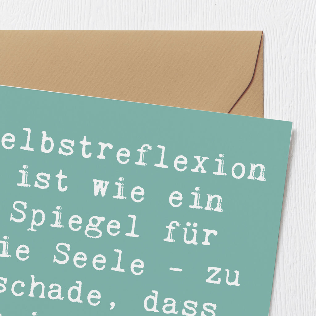 Deluxe Karte Spruch Selbstreflexion Spiegel Karte, Grußkarte, Klappkarte, Einladungskarte, Glückwunschkarte, Hochzeitskarte, Geburtstagskarte, Hochwertige Grußkarte, Hochwertige Klappkarte