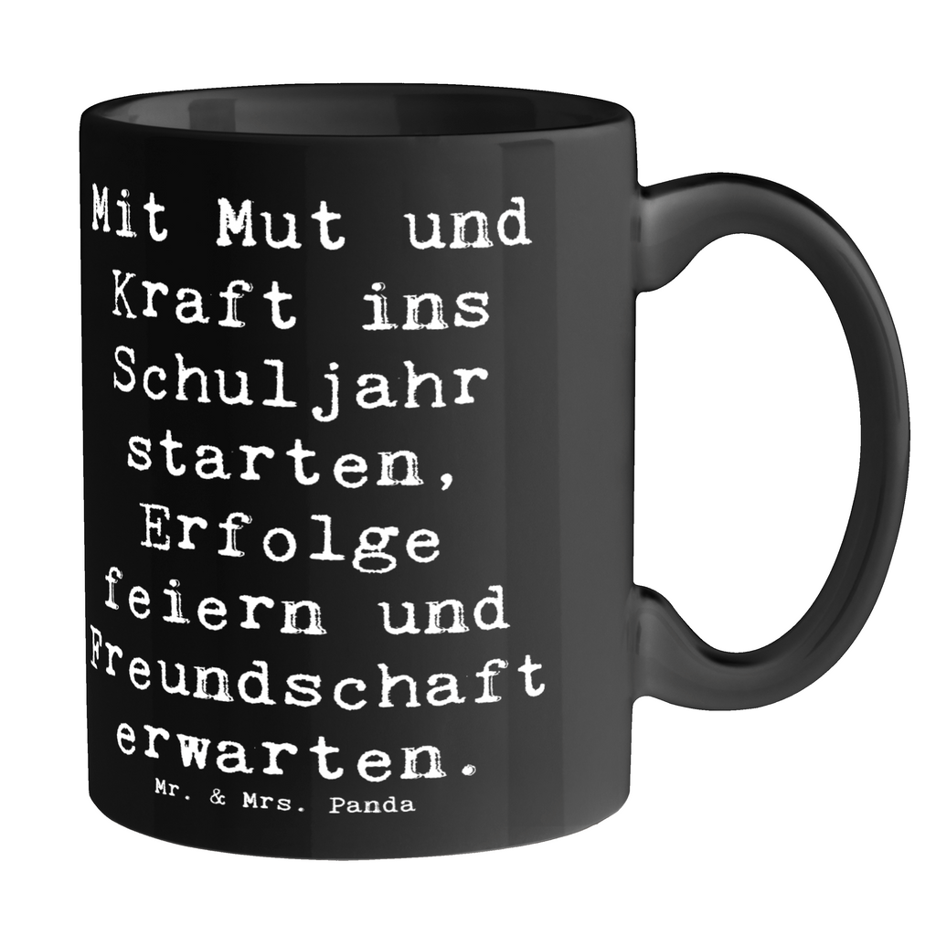 Tasse Spruch Mutiger Schulanfang Tasse, Kaffeetasse, Teetasse, Becher, Kaffeebecher, Teebecher, Keramiktasse, Porzellantasse, Büro Tasse, Geschenk Tasse, Tasse Sprüche, Tasse Motive, Kaffeetassen, Tasse bedrucken, Designer Tasse, Cappuccino Tassen, Schöne Teetassen