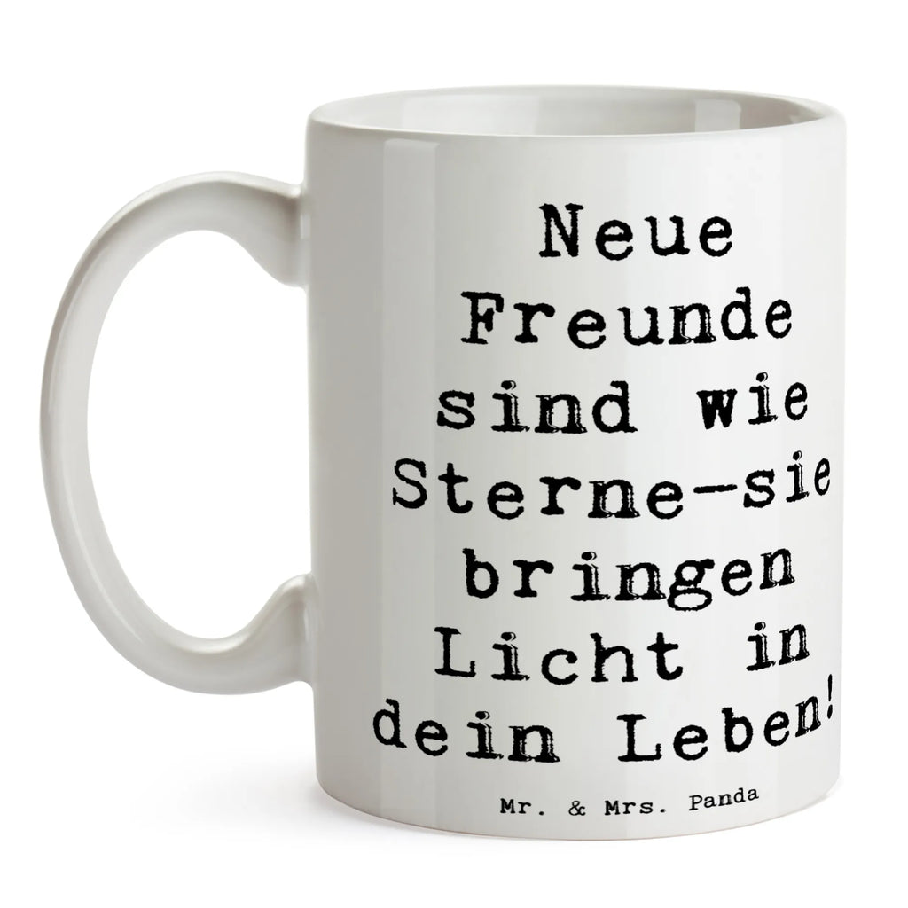 Tasse Spruch Neue Freunde finden Tasse, Kaffeetasse, Teetasse, Becher, Kaffeebecher, Teebecher, Keramiktasse, Porzellantasse, Büro Tasse, Geschenk Tasse, Tasse Sprüche, Tasse Motive, Kaffeetassen, Tasse bedrucken, Designer Tasse, Cappuccino Tassen, Schöne Teetassen