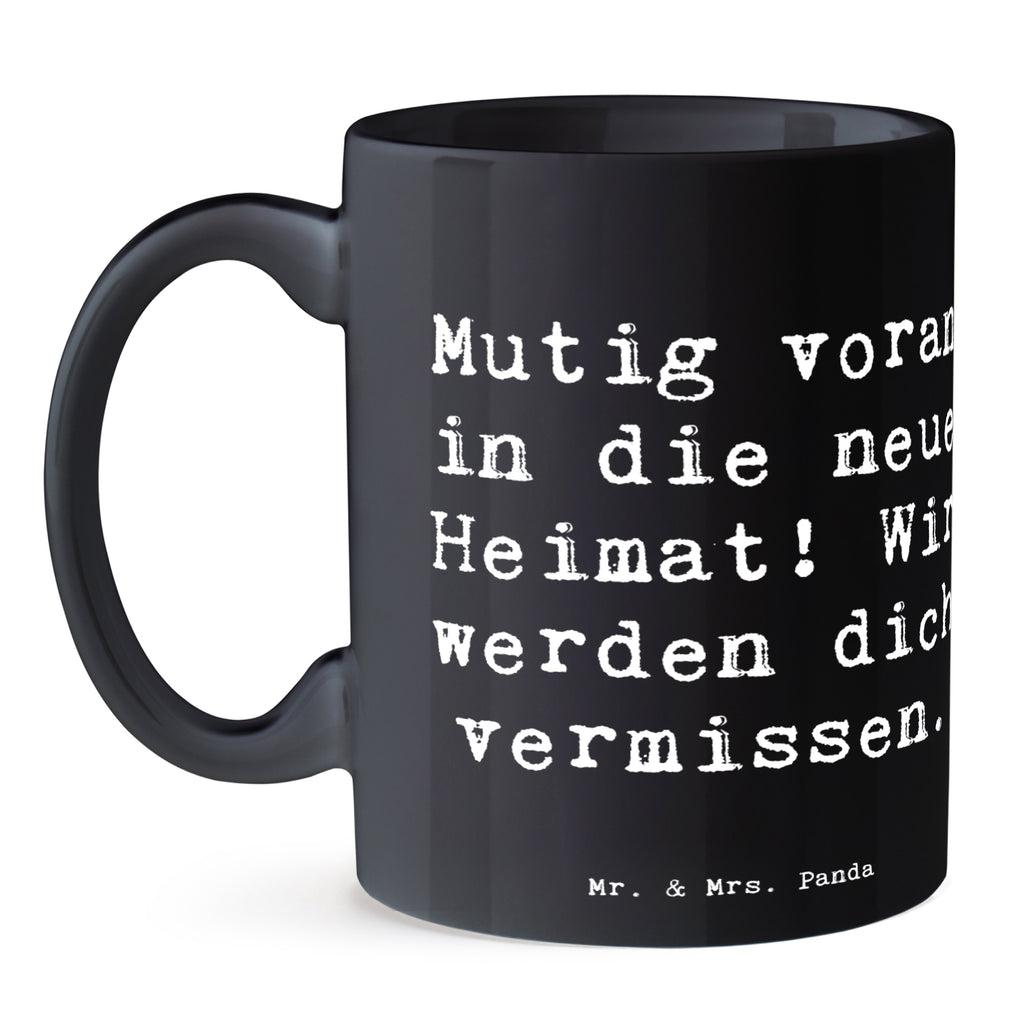 Tasse Spruch Umzug in eine neue Stadt Tasse, Kaffeetasse, Teetasse, Becher, Kaffeebecher, Teebecher, Keramiktasse, Porzellantasse, Büro Tasse, Geschenk Tasse, Tasse Sprüche, Tasse Motive, Kaffeetassen, Tasse bedrucken, Designer Tasse, Cappuccino Tassen, Schöne Teetassen