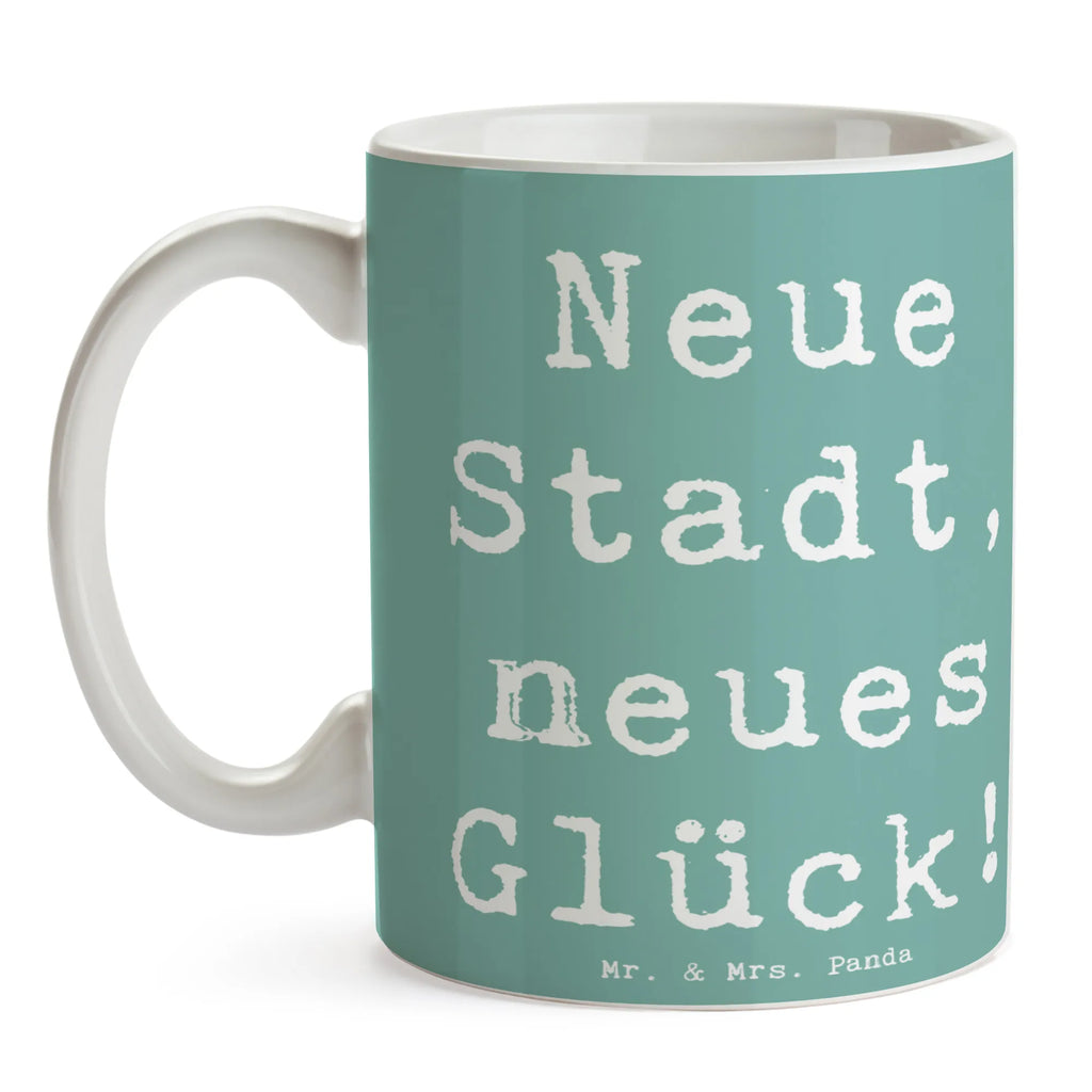 Tasse Spruch Umzug neue Stadt Tasse, Kaffeetasse, Teetasse, Becher, Kaffeebecher, Teebecher, Keramiktasse, Porzellantasse, Büro Tasse, Geschenk Tasse, Tasse Sprüche, Tasse Motive, Kaffeetassen, Tasse bedrucken, Designer Tasse, Cappuccino Tassen, Schöne Teetassen