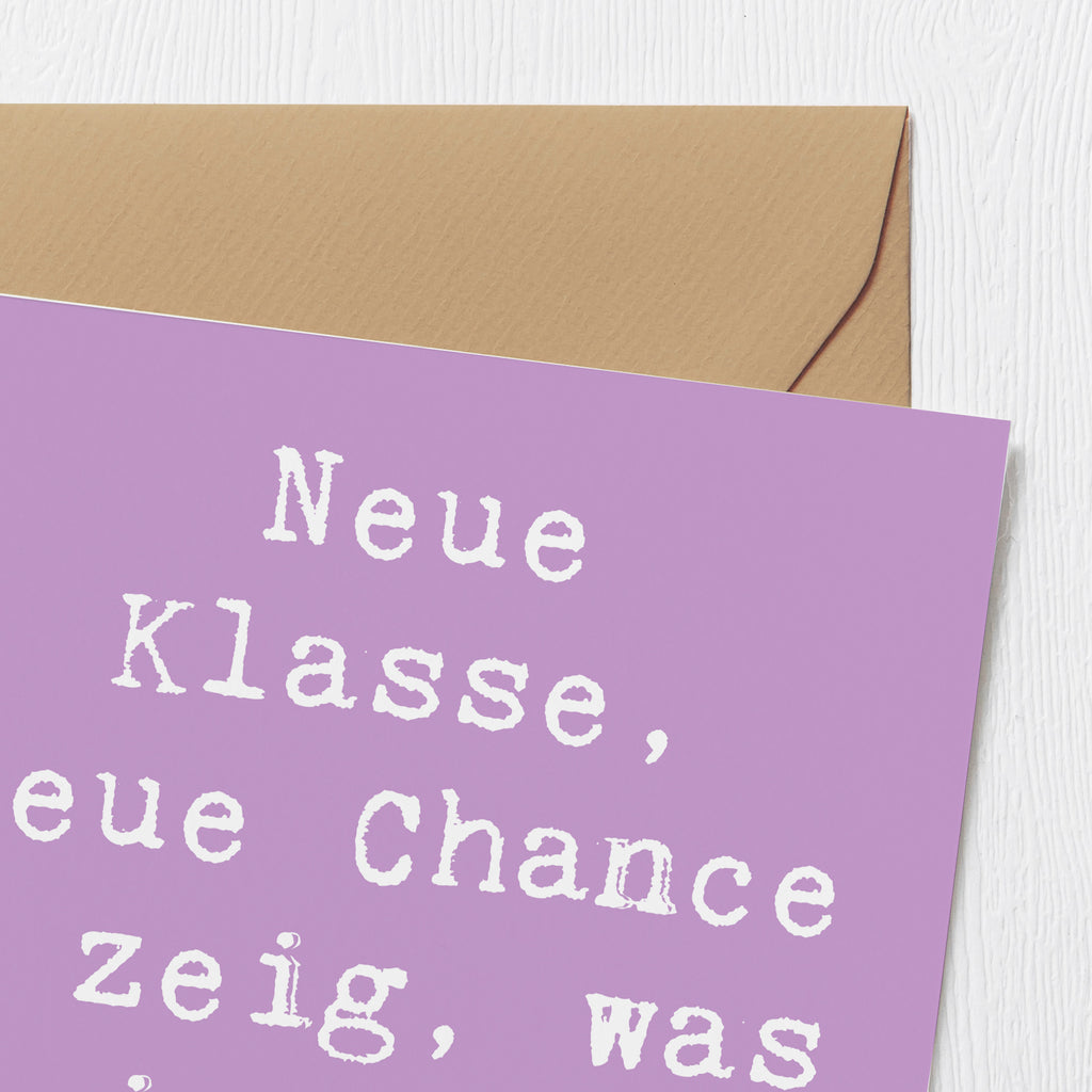 Deluxe Karte Spruch Erster Schultag Neue Klasse Karte, Grußkarte, Klappkarte, Einladungskarte, Glückwunschkarte, Hochzeitskarte, Geburtstagskarte, Hochwertige Grußkarte, Hochwertige Klappkarte