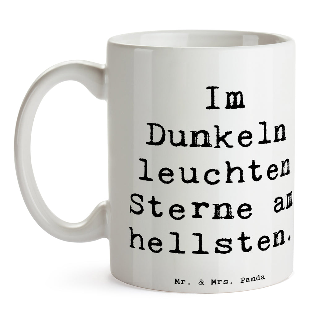 Tasse Spruch Angst vor Dunkelheit überwinden Tasse, Kaffeetasse, Teetasse, Becher, Kaffeebecher, Teebecher, Keramiktasse, Porzellantasse, Büro Tasse, Geschenk Tasse, Tasse Sprüche, Tasse Motive, Kaffeetassen, Tasse bedrucken, Designer Tasse, Cappuccino Tassen, Schöne Teetassen