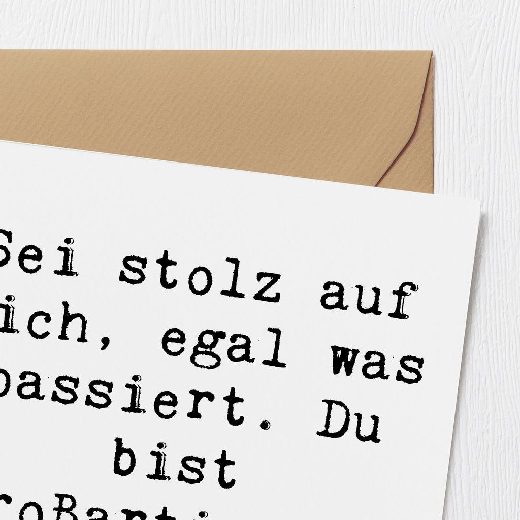 Deluxe Karte Spruch Mit Enttäuschungen umgehen Stolz Karte, Grußkarte, Klappkarte, Einladungskarte, Glückwunschkarte, Hochzeitskarte, Geburtstagskarte, Hochwertige Grußkarte, Hochwertige Klappkarte