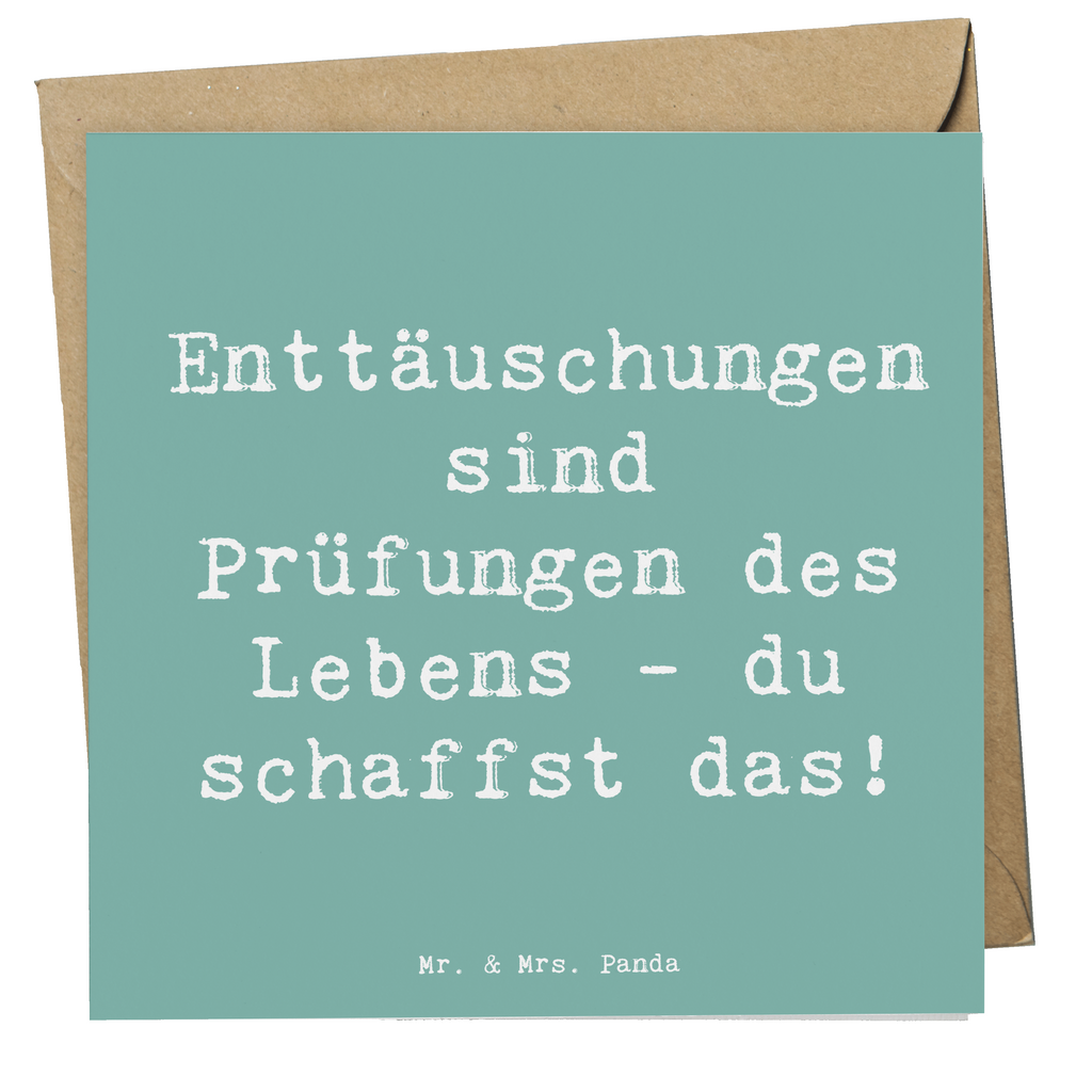 Deluxe Karte Spruch Mit Enttäuschungen umgehen Karte, Grußkarte, Klappkarte, Einladungskarte, Glückwunschkarte, Hochzeitskarte, Geburtstagskarte, Hochwertige Grußkarte, Hochwertige Klappkarte