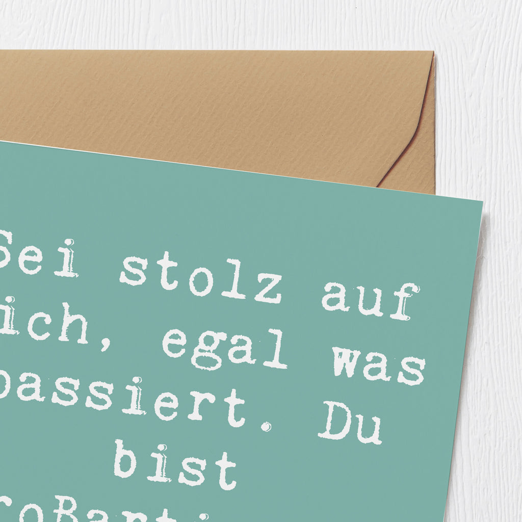 Deluxe Karte Spruch Mit Enttäuschungen umgehen Stolz Karte, Grußkarte, Klappkarte, Einladungskarte, Glückwunschkarte, Hochzeitskarte, Geburtstagskarte, Hochwertige Grußkarte, Hochwertige Klappkarte