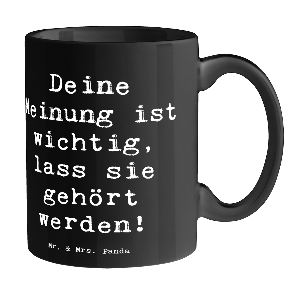 Tasse Spruch Mutig zu seinen Meinungen stehen Tasse, Kaffeetasse, Teetasse, Becher, Kaffeebecher, Teebecher, Keramiktasse, Porzellantasse, Büro Tasse, Geschenk Tasse, Tasse Sprüche, Tasse Motive, Kaffeetassen, Tasse bedrucken, Designer Tasse, Cappuccino Tassen, Schöne Teetassen