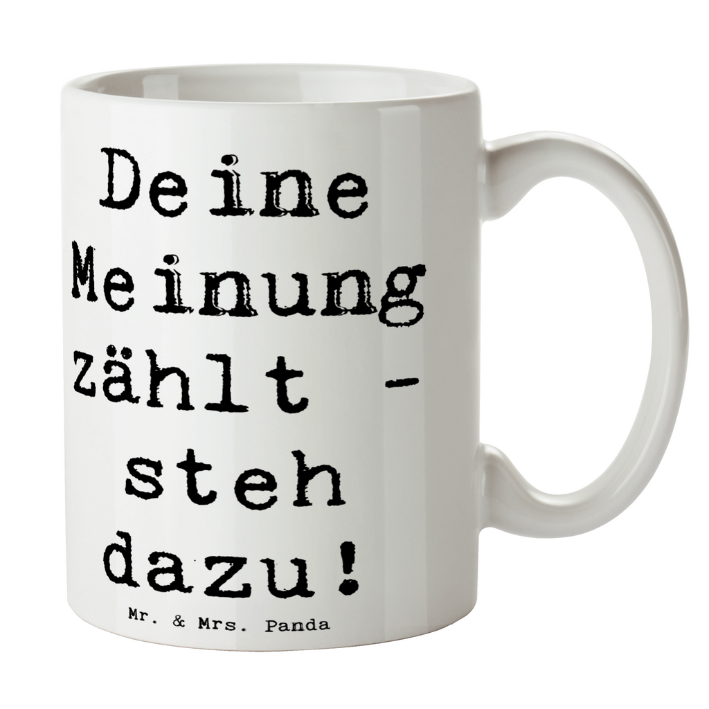 Tasse Spruch Mutig zu Meinungen Tasse, Kaffeetasse, Teetasse, Becher, Kaffeebecher, Teebecher, Keramiktasse, Porzellantasse, Büro Tasse, Geschenk Tasse, Tasse Sprüche, Tasse Motive, Kaffeetassen, Tasse bedrucken, Designer Tasse, Cappuccino Tassen, Schöne Teetassen