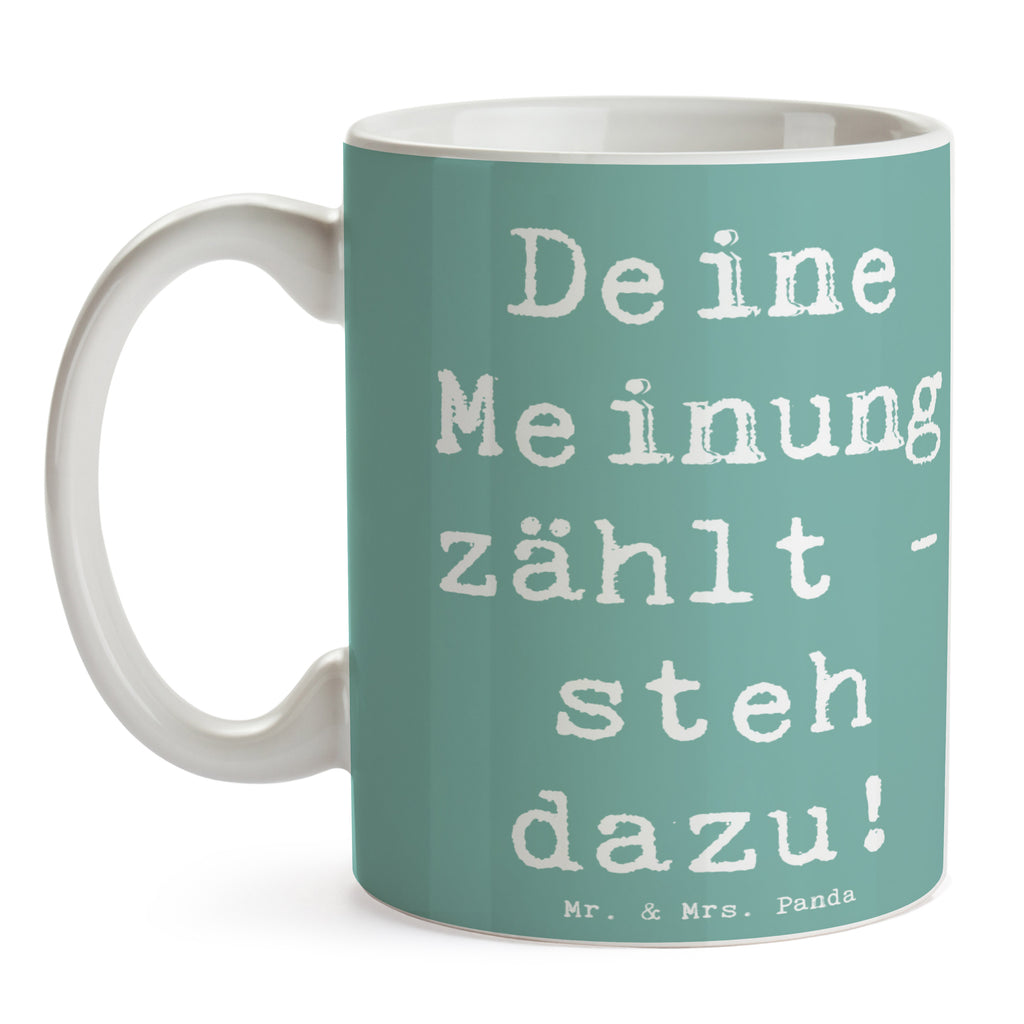 Tasse Spruch Mutig zu Meinungen Tasse, Kaffeetasse, Teetasse, Becher, Kaffeebecher, Teebecher, Keramiktasse, Porzellantasse, Büro Tasse, Geschenk Tasse, Tasse Sprüche, Tasse Motive, Kaffeetassen, Tasse bedrucken, Designer Tasse, Cappuccino Tassen, Schöne Teetassen