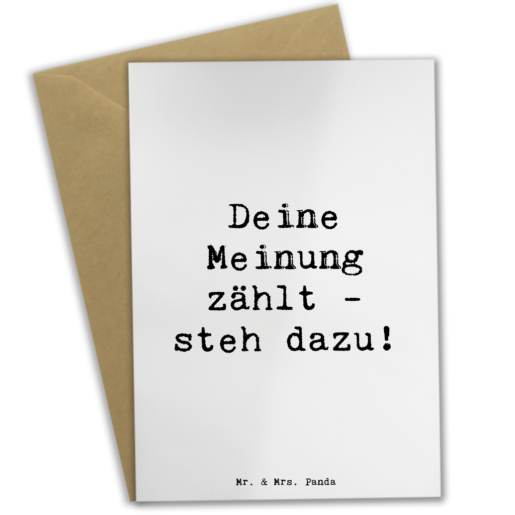 Grußkarte Spruch Mutig zu Meinungen Grußkarte, Klappkarte, Einladungskarte, Glückwunschkarte, Hochzeitskarte, Geburtstagskarte, Karte, Ansichtskarten