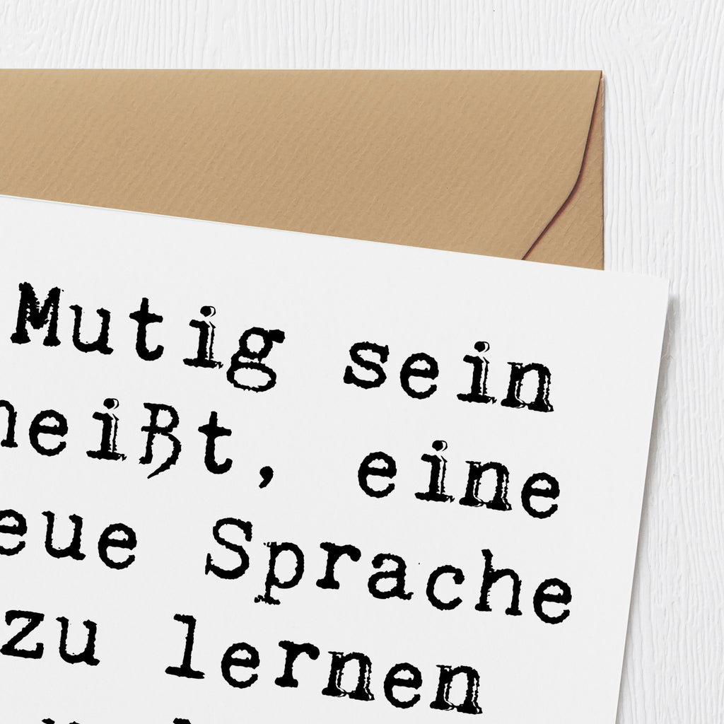 Deluxe Karte Spruch Sprachen Lernen und Anwenden Karte, Grußkarte, Klappkarte, Einladungskarte, Glückwunschkarte, Hochzeitskarte, Geburtstagskarte, Hochwertige Grußkarte, Hochwertige Klappkarte