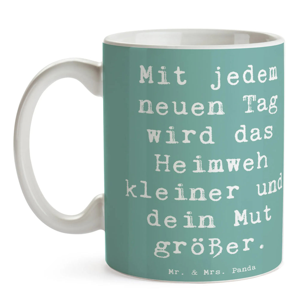 Tasse Spruch Heimweh überwinden Mut Tasse, Kaffeetasse, Teetasse, Becher, Kaffeebecher, Teebecher, Keramiktasse, Porzellantasse, Büro Tasse, Geschenk Tasse, Tasse Sprüche, Tasse Motive, Kaffeetassen, Tasse bedrucken, Designer Tasse, Cappuccino Tassen, Schöne Teetassen