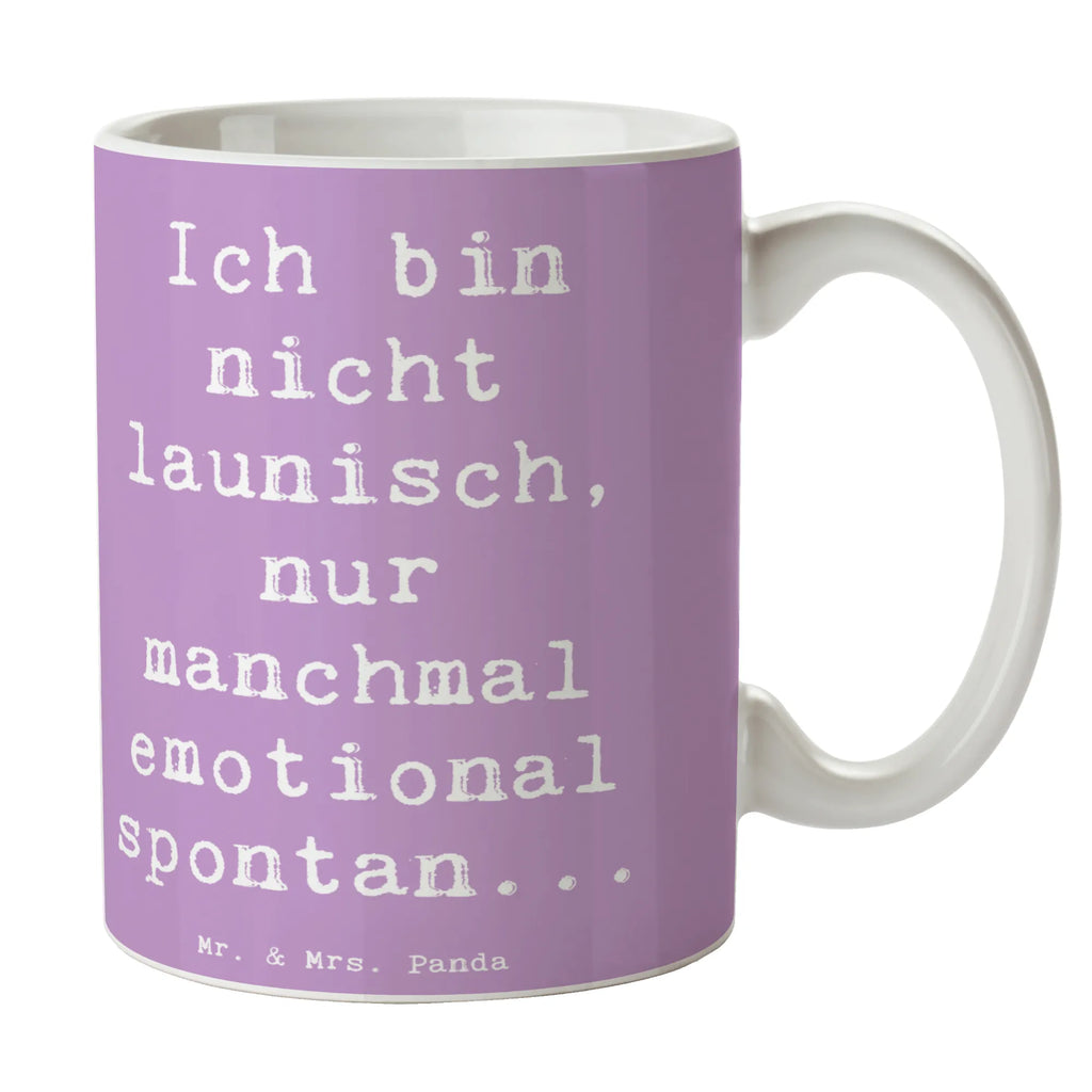 Tasse Spruch Emotionen ausdrücken Tasse, Kaffeetasse, Teetasse, Becher, Kaffeebecher, Teebecher, Keramiktasse, Porzellantasse, Büro Tasse, Geschenk Tasse, Tasse Sprüche, Tasse Motive, Kaffeetassen, Tasse bedrucken, Designer Tasse, Cappuccino Tassen, Schöne Teetassen